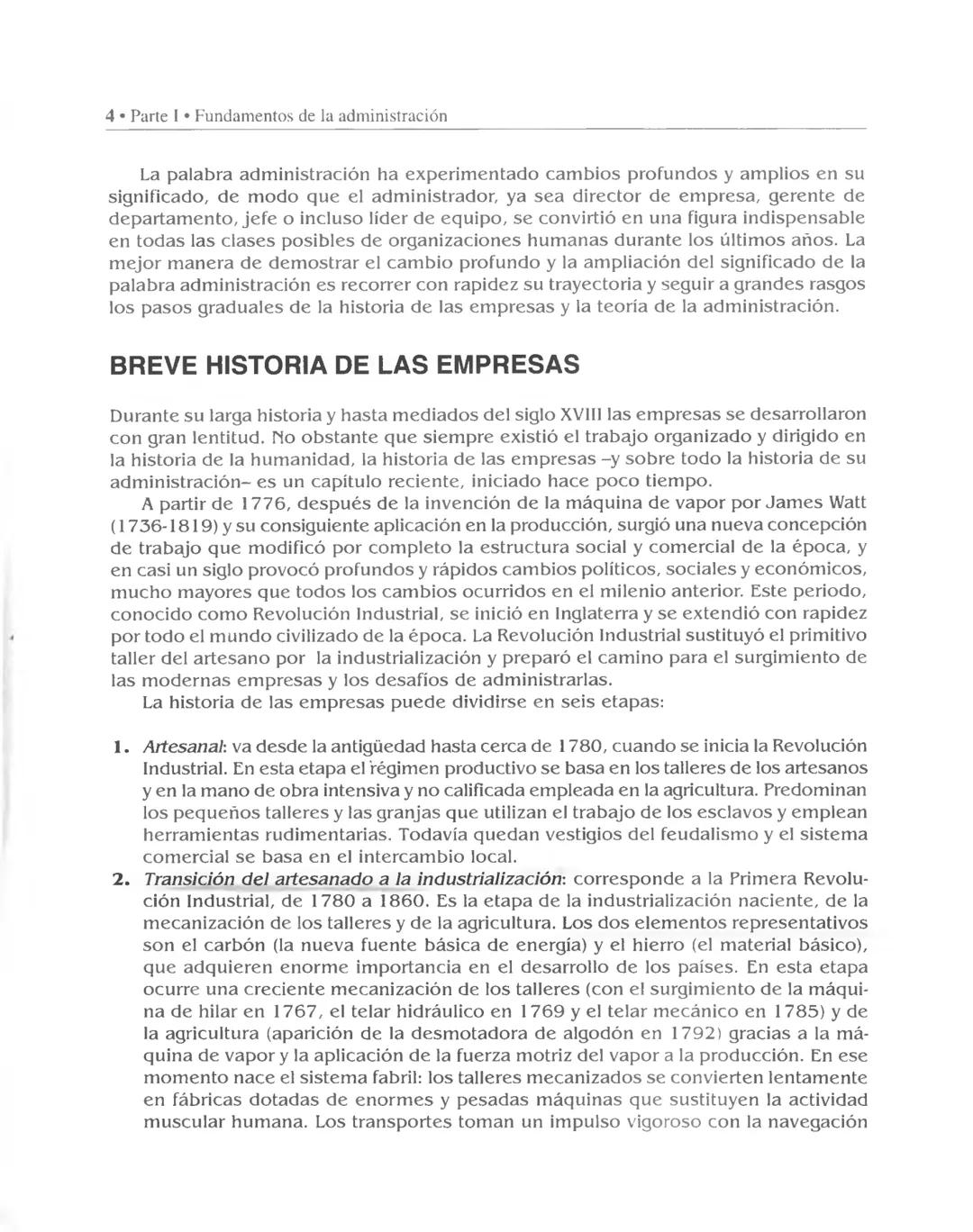 # CAPÍTULO
# 1
# Qué es la administración
# de empresas
Objetivos
* Presentar un concepto amplio de administración.
* Trazar el rec