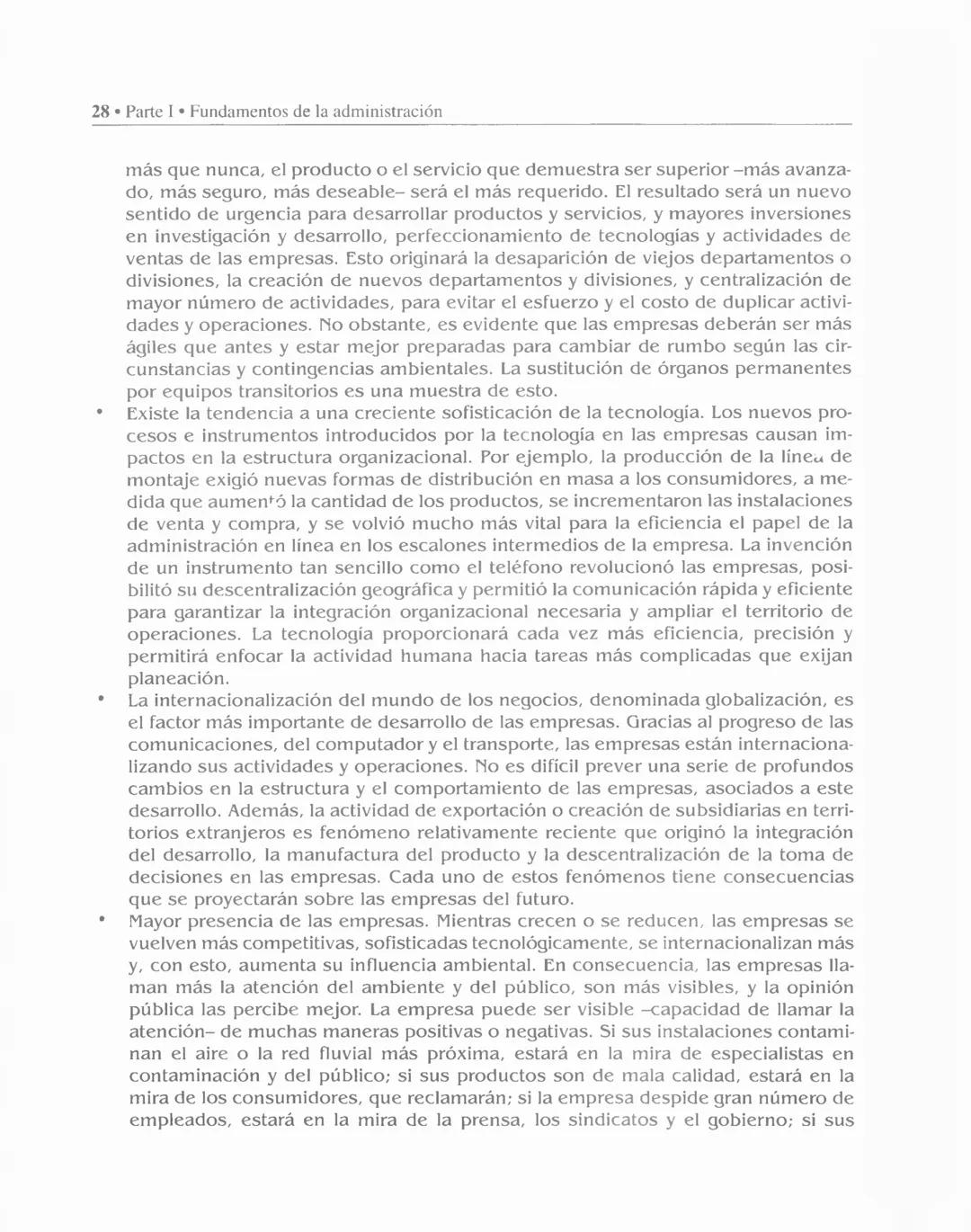 # CAPÍTULO
# 1
# Qué es la administración
# de empresas
Objetivos
* Presentar un concepto amplio de administración.
* Trazar el rec