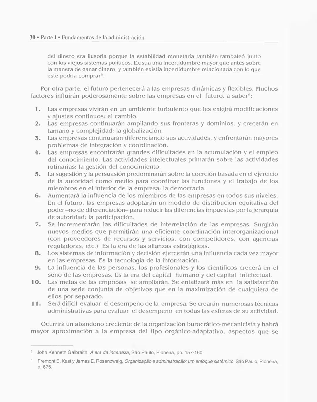 # CAPÍTULO
# 1
# Qué es la administración
# de empresas
Objetivos
* Presentar un concepto amplio de administración.
* Trazar el rec