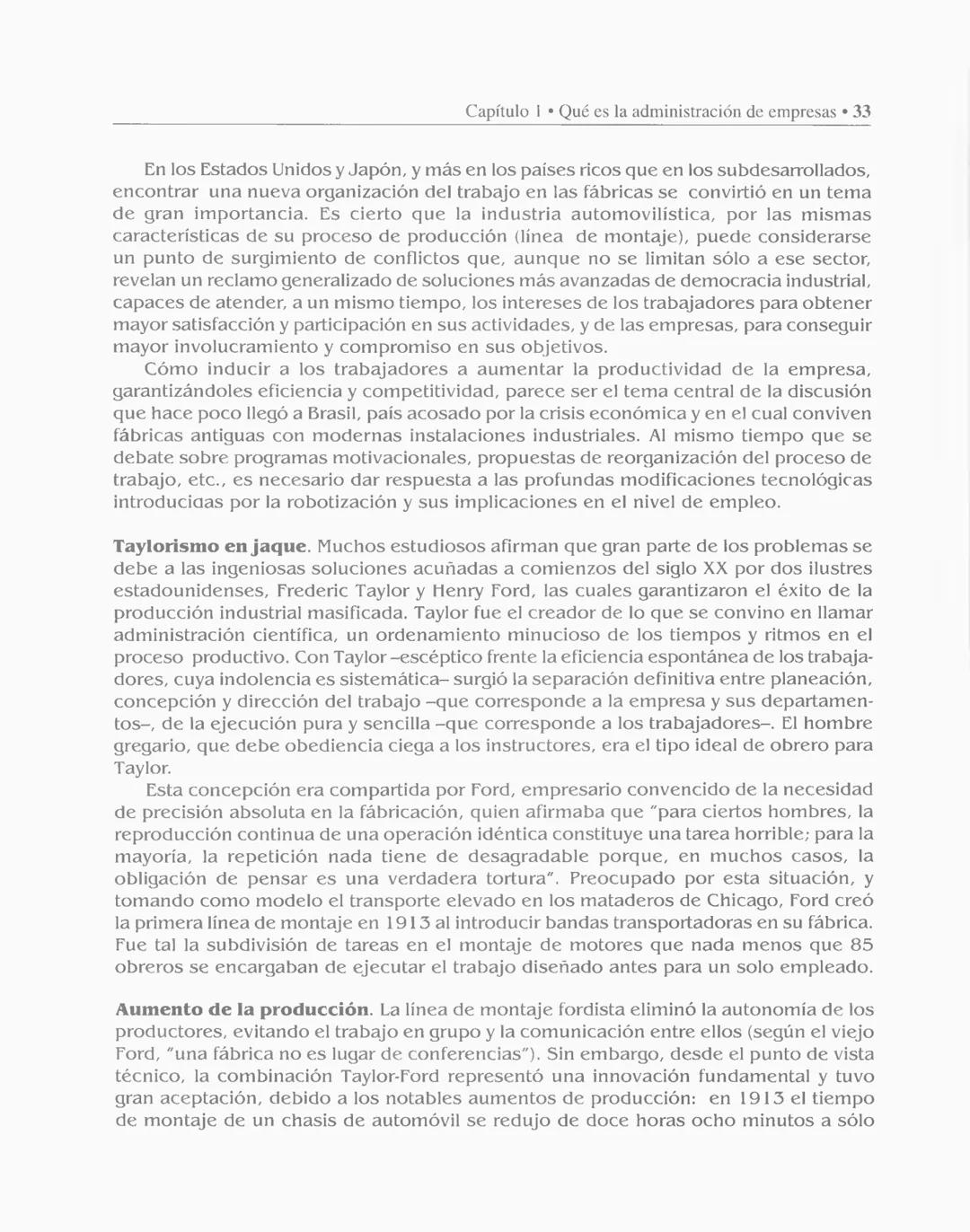 # CAPÍTULO
# 1
# Qué es la administración
# de empresas
Objetivos
* Presentar un concepto amplio de administración.
* Trazar el rec