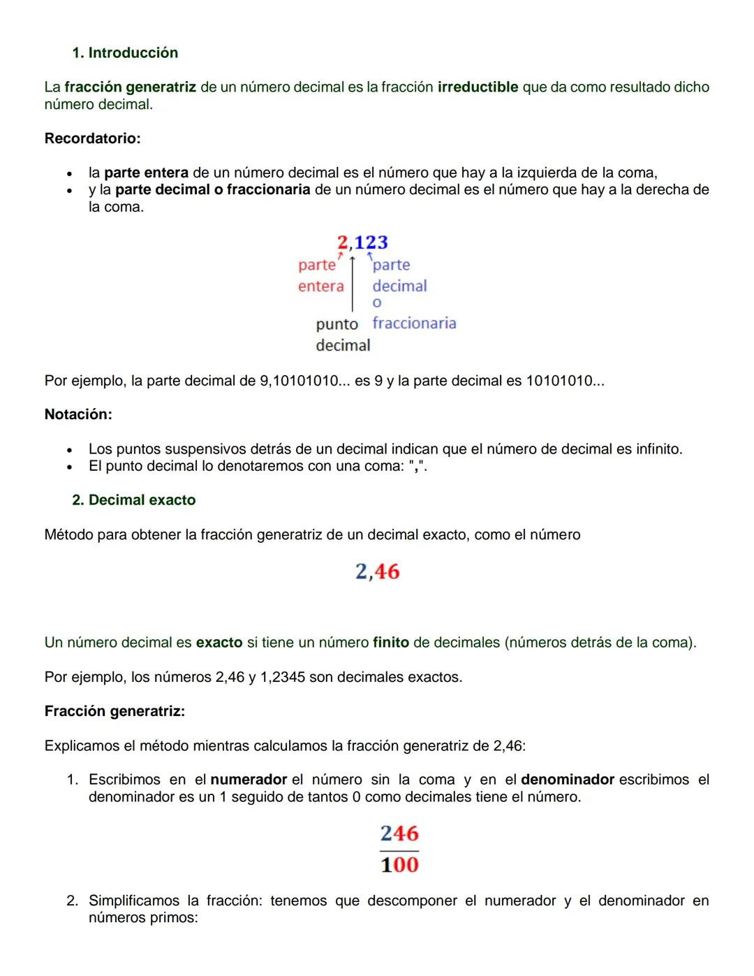 # 1. Introducción
La fracción generatriz de un número decimal es la fracción irreductible que da como resultado dicho
número decimal.
Recor