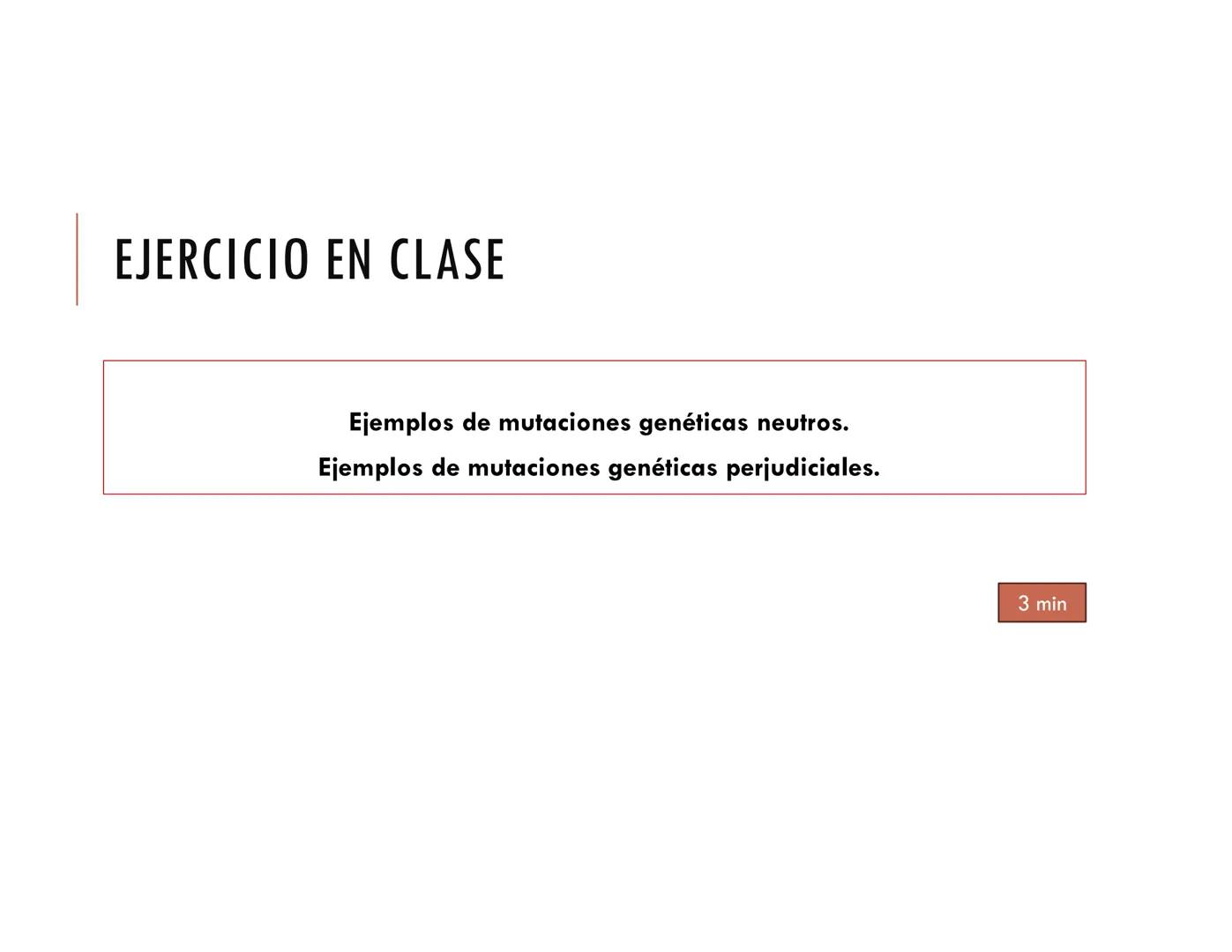 CICLO CELULAR PARTE 2
VERÓNICA IÑIGUEZ V.
Marzo 2025 # MUTACIONES DEL ADN, COMO ORIGEN DE LA VARIACIÓN
GENÉTICA
Mutaciones neutras o perjud