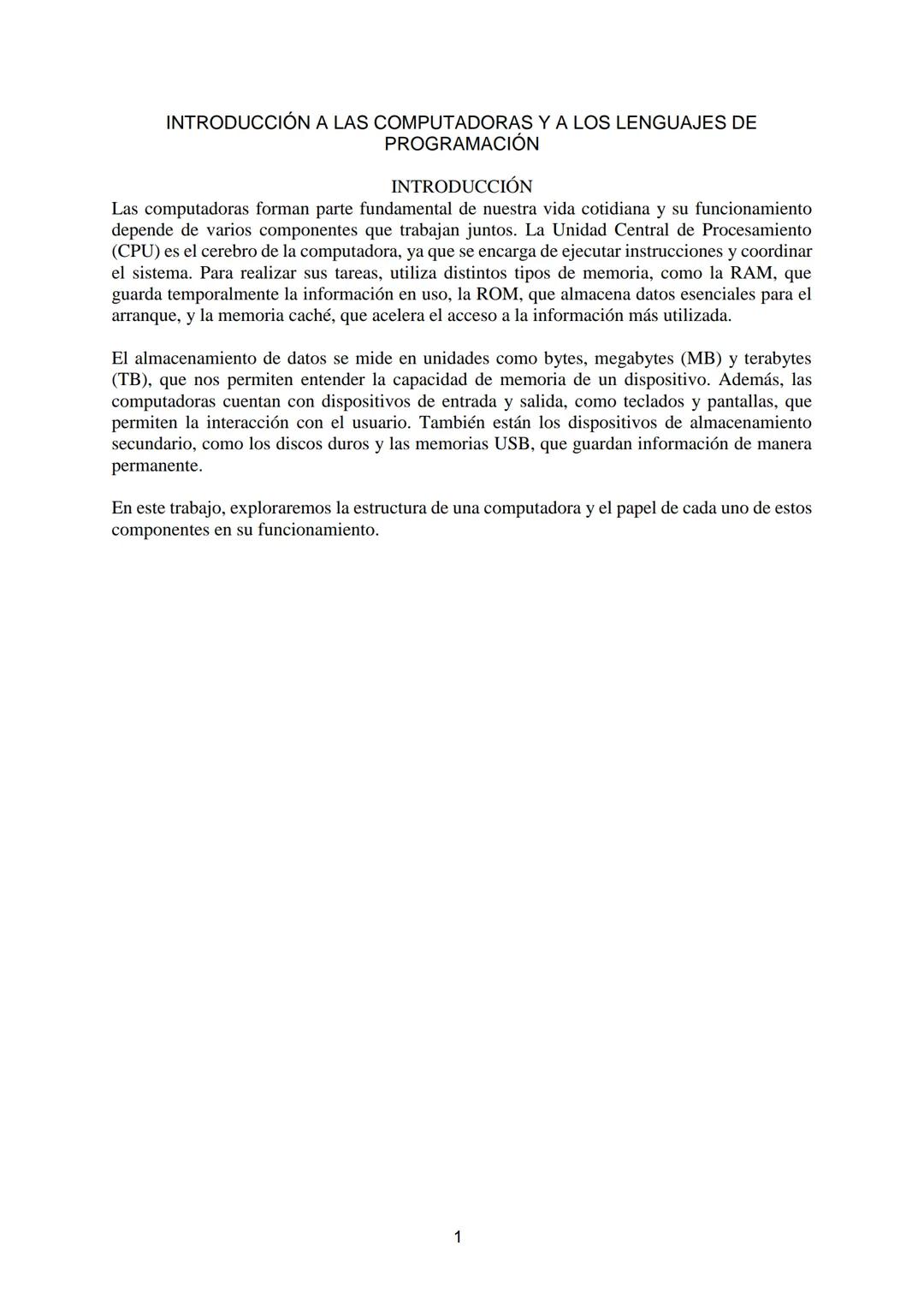 --- OCR Start ---
INTRODUCCIÓN A LAS COMPUTADORAS Y A LOS LENGUAJES DE
PROGRAMACIÓN
INTRODUCCIÓN
La computadora es un dispositivo electrónic