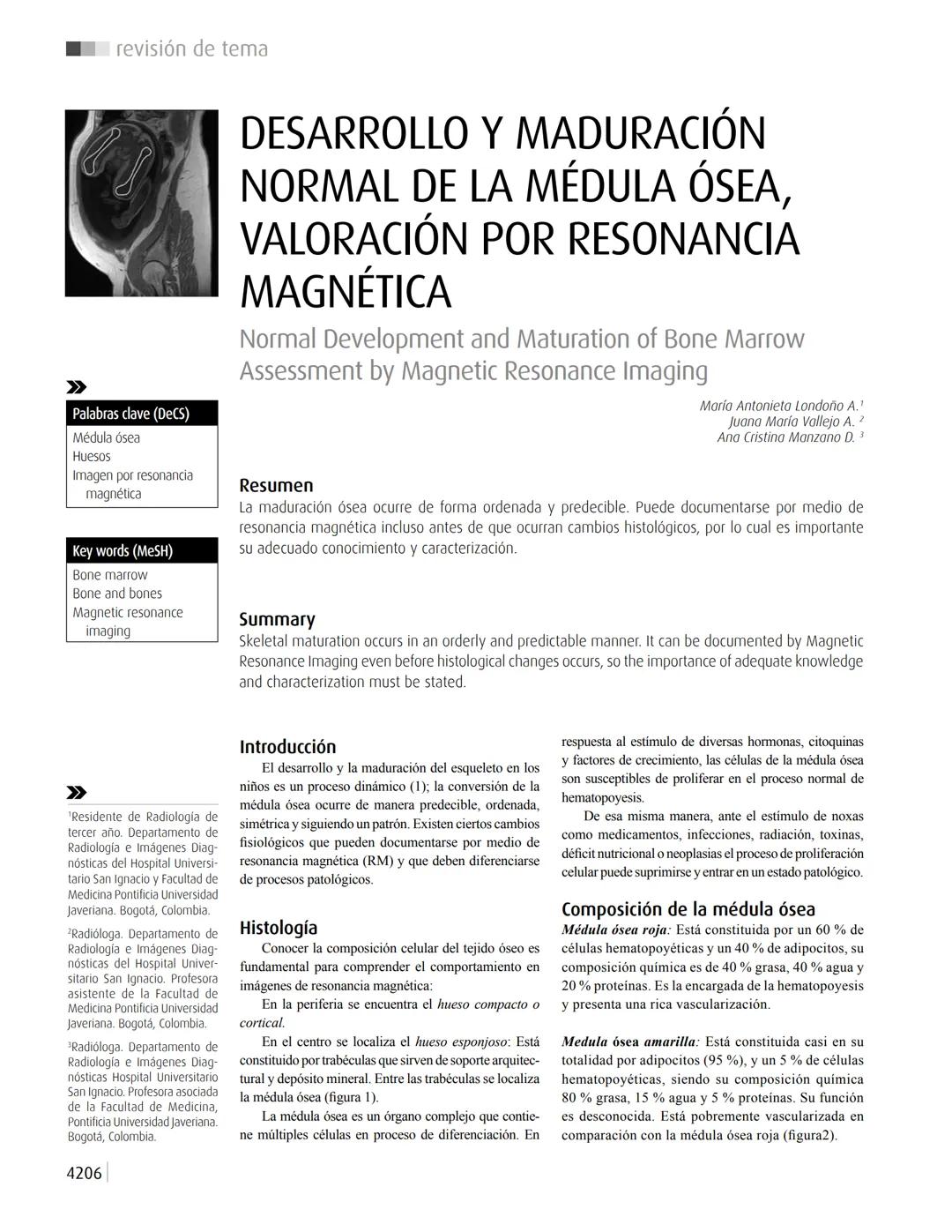 # revisión de tema
DESARROLLO Y MADURACIÓN
NORMAL DE LA MÉDULA ÓSEA,
VALORACIÓN POR RESONANCIA
MAGNÉTICA
Normal Development and Maturatio