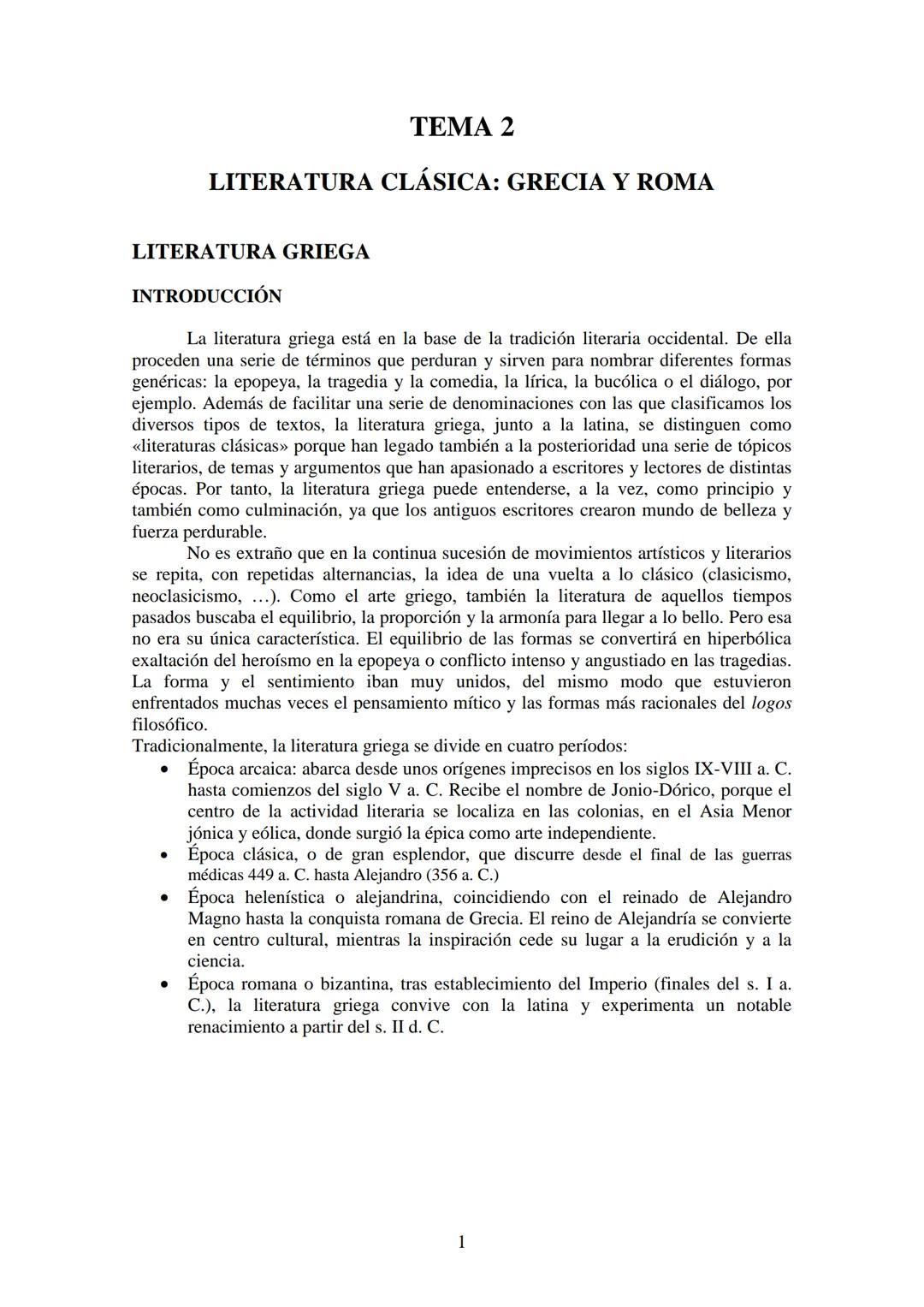 # TEMA 2
LITERATURA CLÁSICA: GRECIA Y ROMA
LITERATURA GRIEGA
INTRODUCCIÓN
La literatura griega está en la base de la tradición literaria