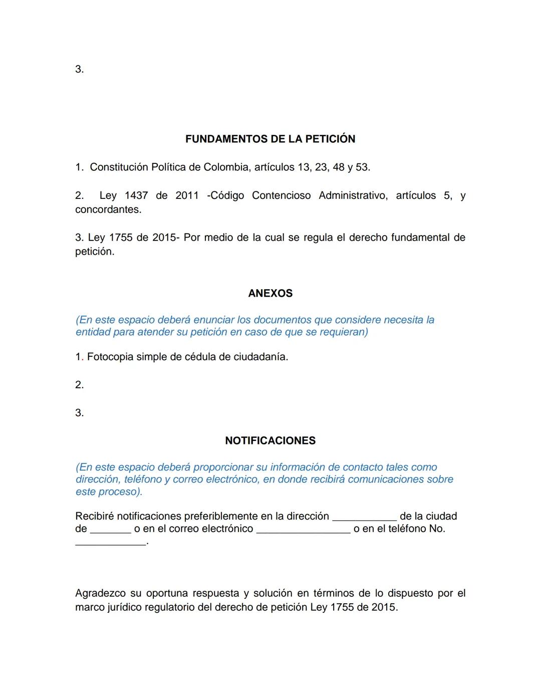 --- OCR Start ---
DERECHO DE PETICIÓN DE CARÁCTER GENERAL
Recomendaciones para el diligenciamiento de la presente minuta:
Verde: Reemplace p