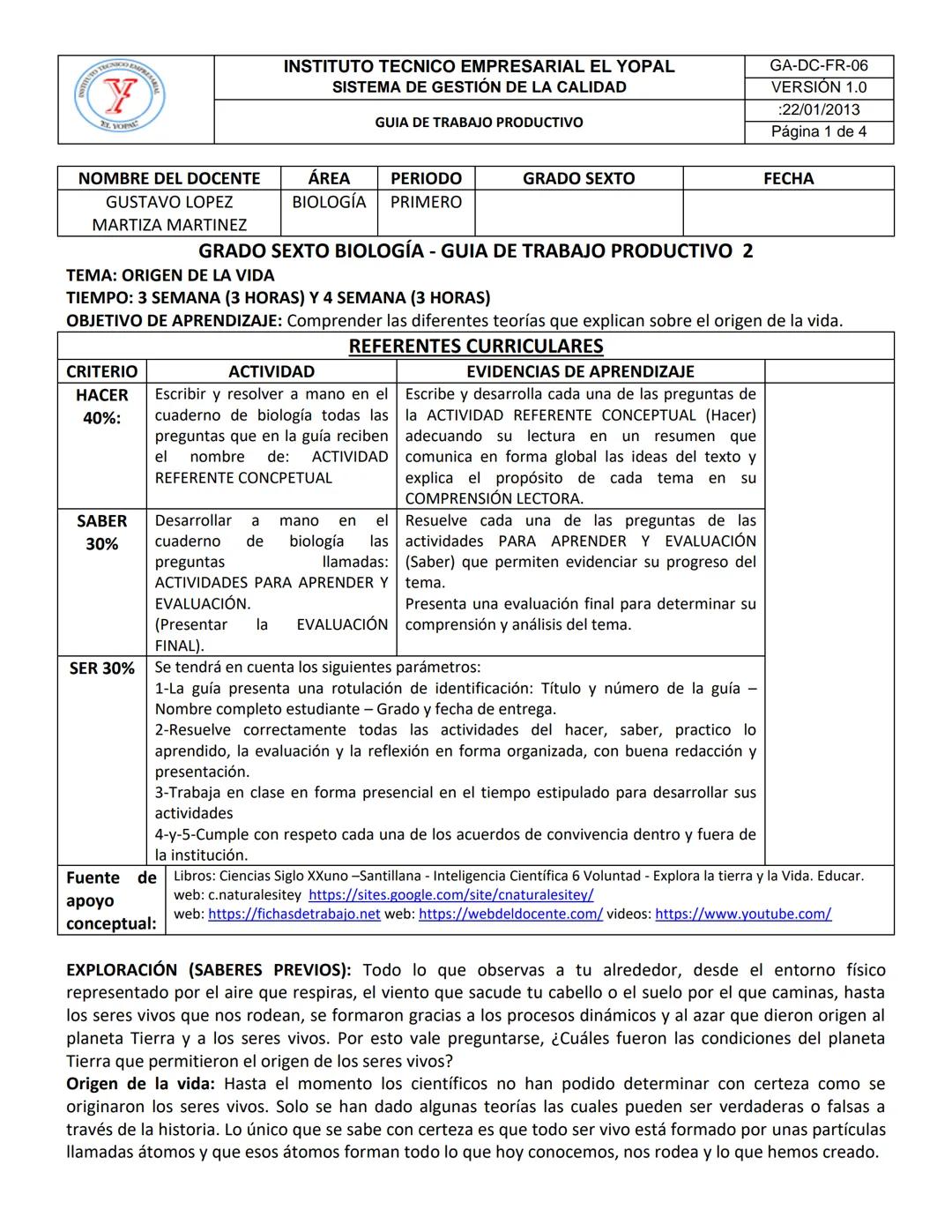 # INSTITUTO TECNICO EMPRESARIAL EL YOPAL
## SISTEMA DE GESTIÓN DE LA CALIDAD
### GUIA DE TRABAJO PRODUCTIVO
GA-DC-FR-06
VERSIÓN 1.0
:22/01/