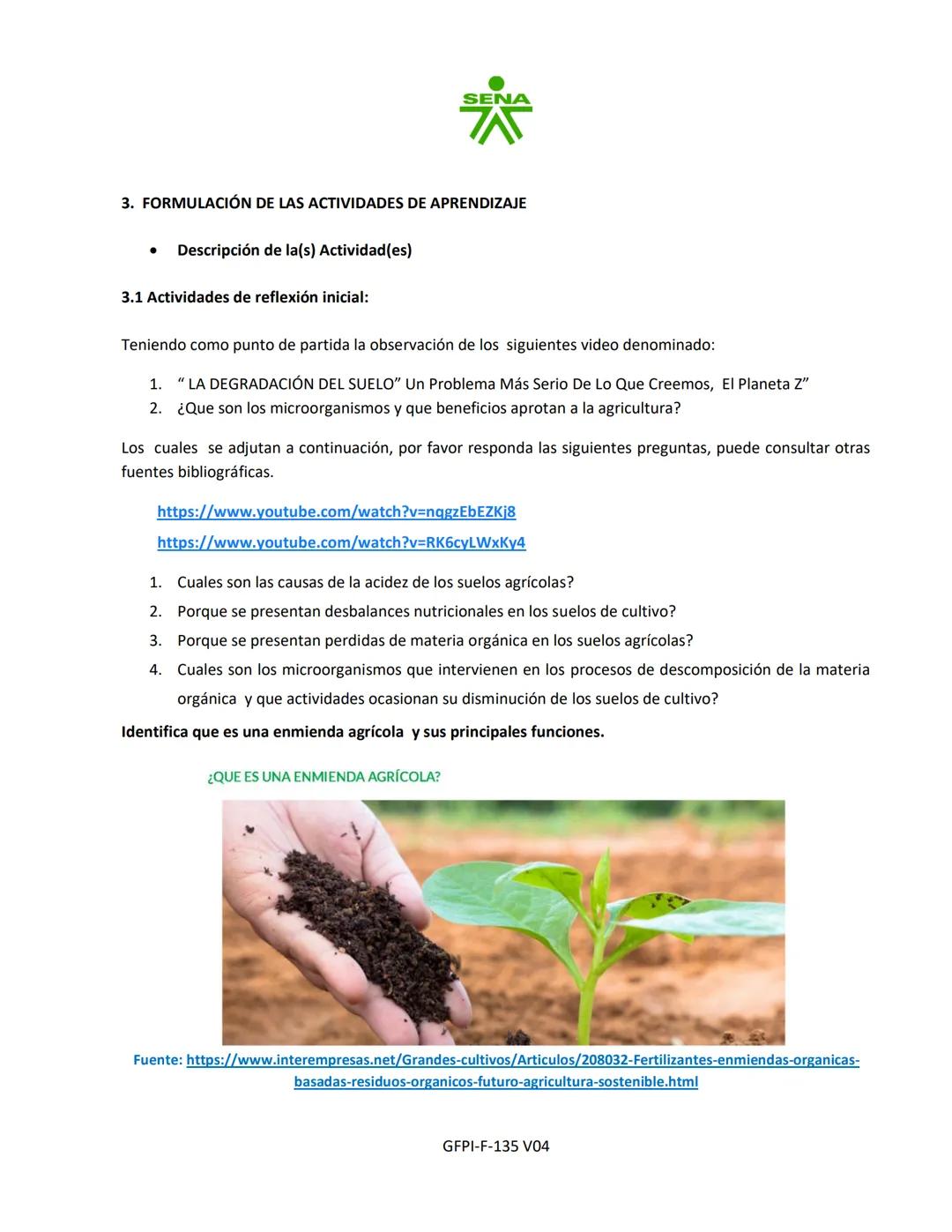 # SENA
PROCESO DE GESTIÓN DE FORMACIÓN PROFESIONAL INTEGRAL
FORMATO GUÍA DE APRENDIZAJE
1. IDENTIFICACIÓN DE LA GUIA DE APRENDIZAJE
- Deno