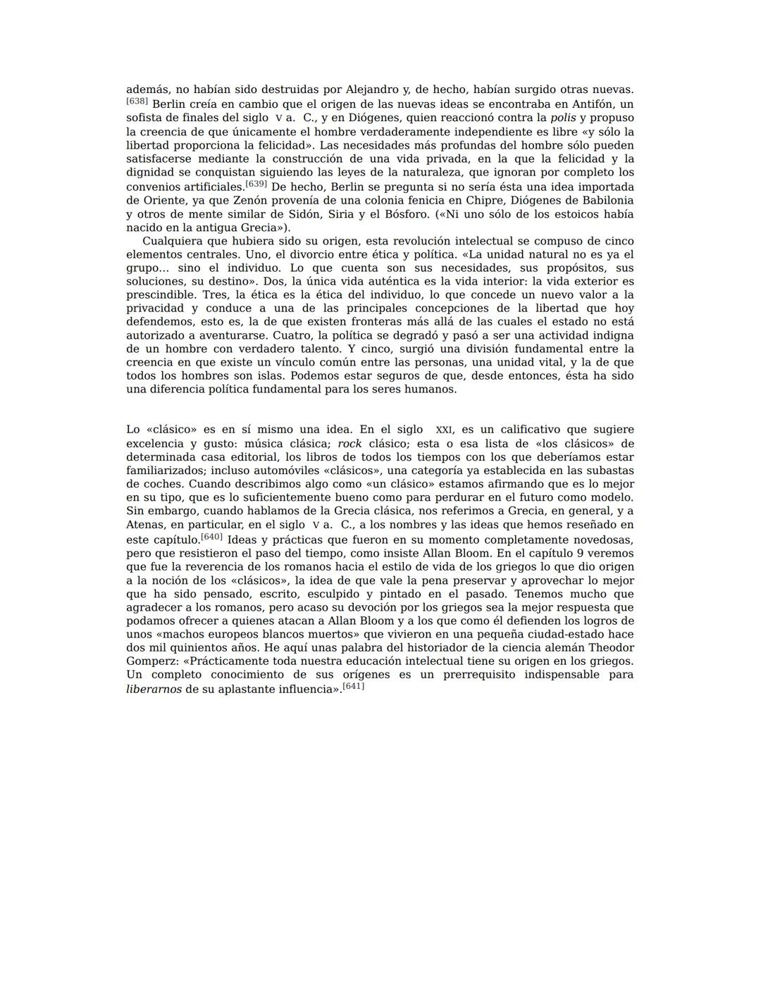 # Capítulo 6
LOS ORÍGENES DE LA CIENCIA, LA FILOSOFÍA Y LAS
HUMANIDADES
Cuando Allan Bloom, profesor de la Universidad de Chicago, publicó