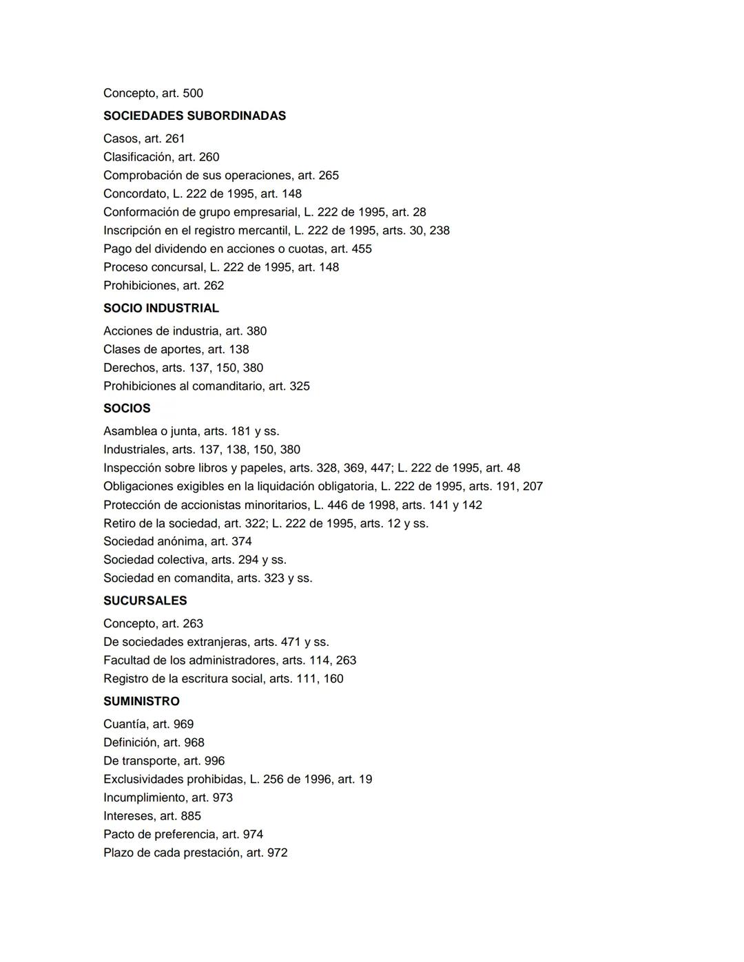 CODIGO DE COMERCIO DE COLOMBIA
Decreto 410 de 1971
LIBRO PRIMERO
Título Preliminar
Disposiciones Generales
Art. 10. Aplicabilidad de la Ley