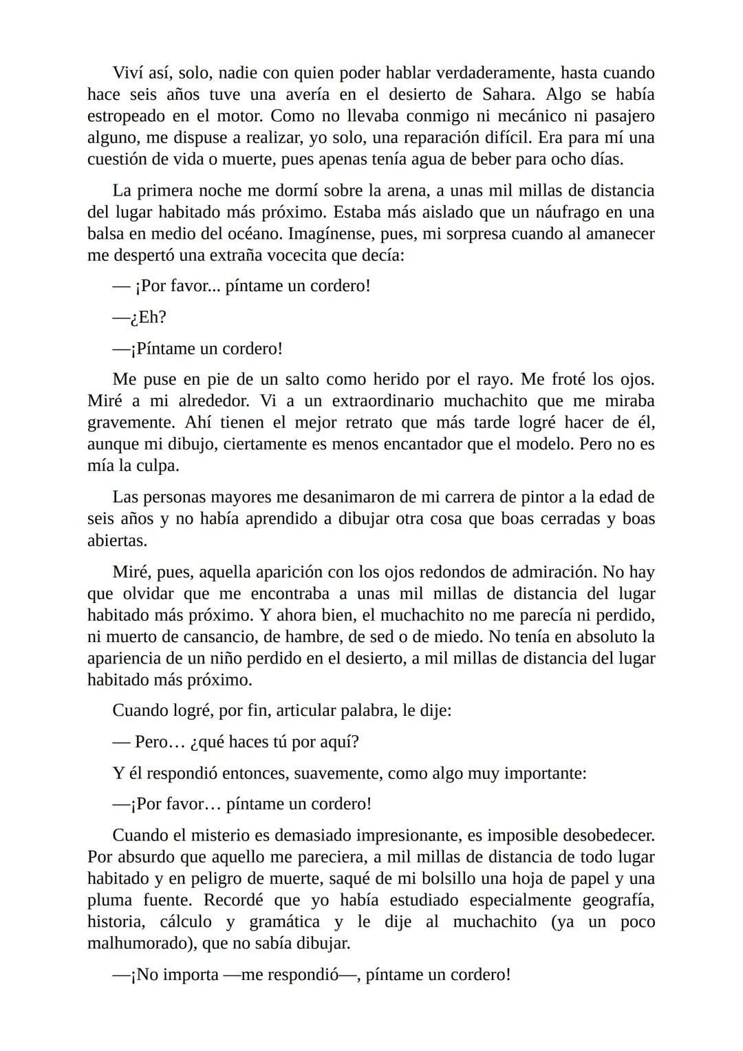 El Principito
Por
Antoine De Saint-Exupéry
Freeeditorial A Leon Werth:
Pido perdón a los niños por haber dedicado este libro a una persona