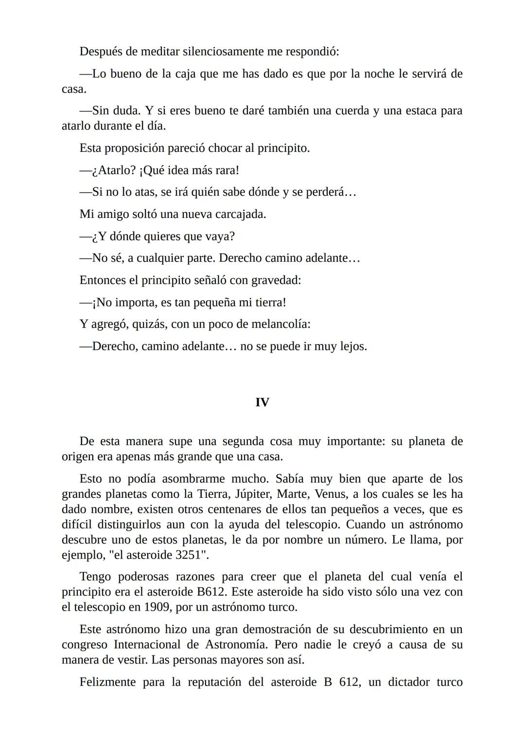 El Principito
Por
Antoine De Saint-Exupéry
Freeeditorial A Leon Werth:
Pido perdón a los niños por haber dedicado este libro a una persona