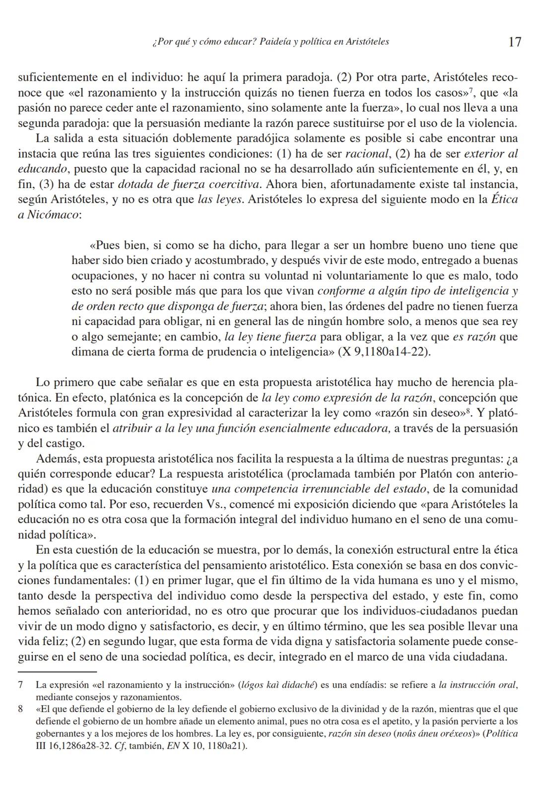 # LA PAIDEÍA GRIEGA # Δαίμων. Revista de Filosofía, nº 30, 2003, 9-21
# ¿Por qué y cómo educar? Paideía y política en Aristóteles
TOMÁS C