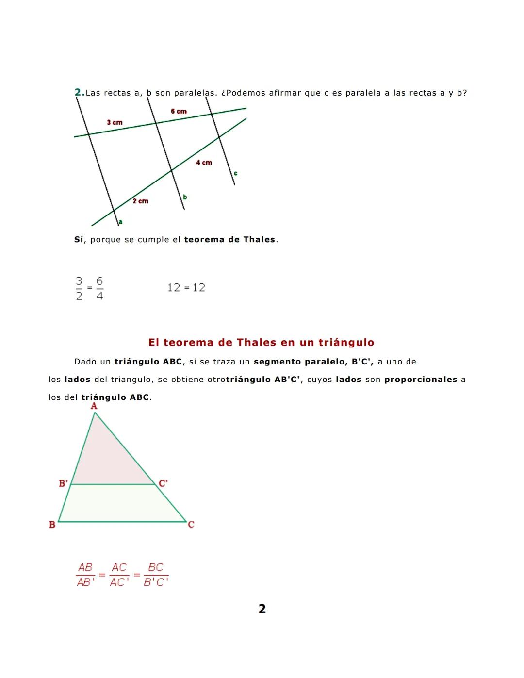 http://www.vitutor.com/geo/eso/ss 1.html
Teorema de Thales
Si dos rectas cualesquiera se cortan por varias rectas paralelas, los segmentos