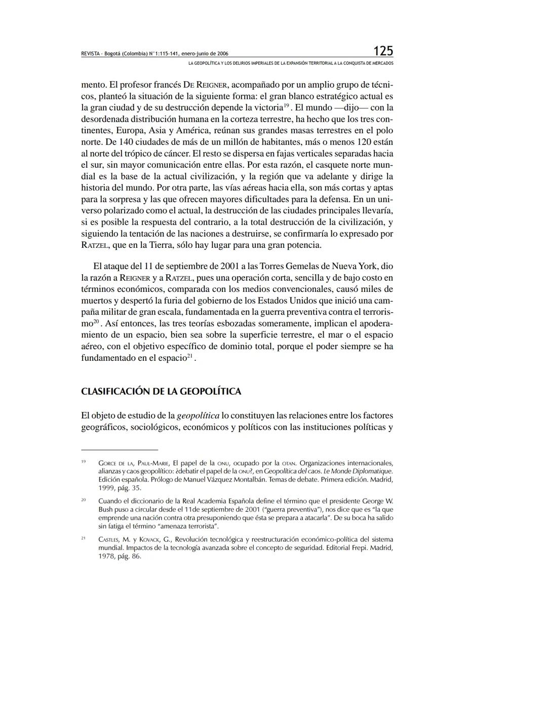 REVISTA
DE RELACIONES
INTERNACIONALES
ESTRATEGIA
Y SEGURIDAD
Revista de Relaciones Internacionales,
Estrategia y Seguridad
ISSN: 1909-3063