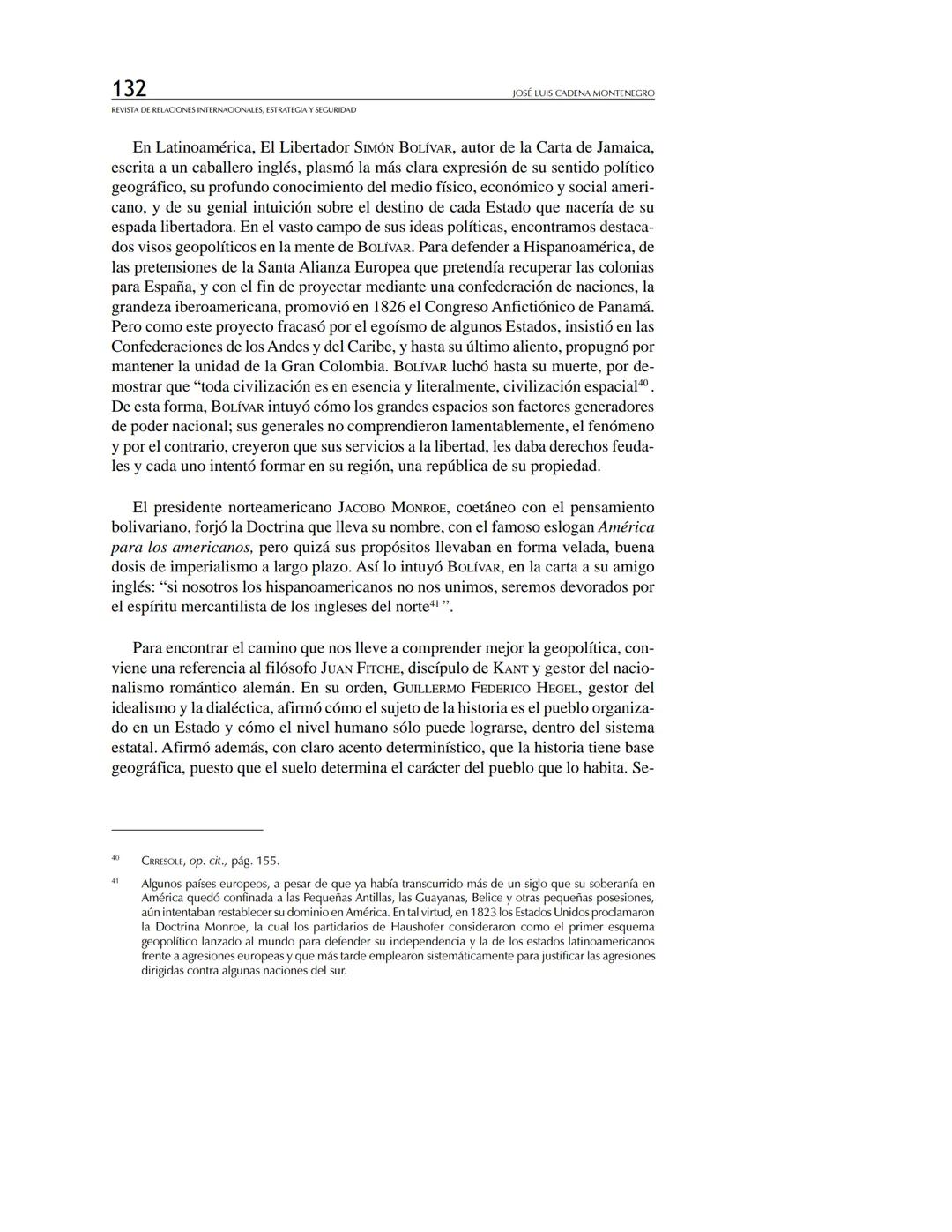 REVISTA
DE RELACIONES
INTERNACIONALES
ESTRATEGIA
Y SEGURIDAD
Revista de Relaciones Internacionales,
Estrategia y Seguridad
ISSN: 1909-3063