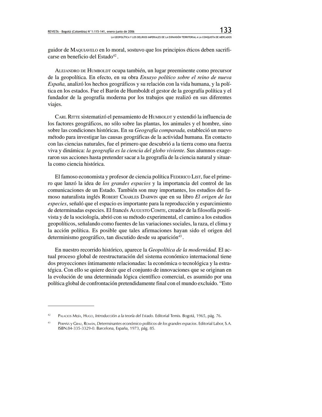 REVISTA
DE RELACIONES
INTERNACIONALES
ESTRATEGIA
Y SEGURIDAD
Revista de Relaciones Internacionales,
Estrategia y Seguridad
ISSN: 1909-3063