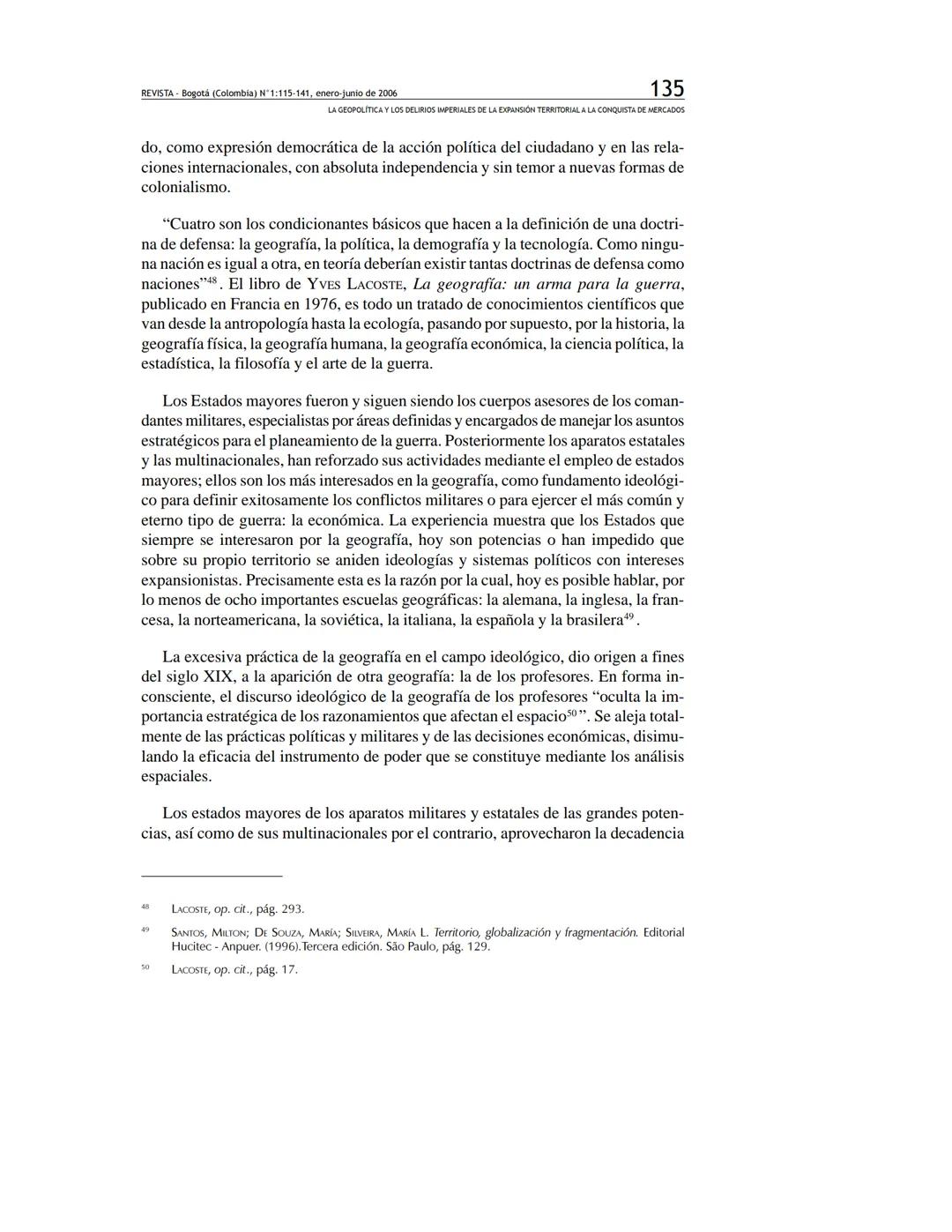 REVISTA
DE RELACIONES
INTERNACIONALES
ESTRATEGIA
Y SEGURIDAD
Revista de Relaciones Internacionales,
Estrategia y Seguridad
ISSN: 1909-3063