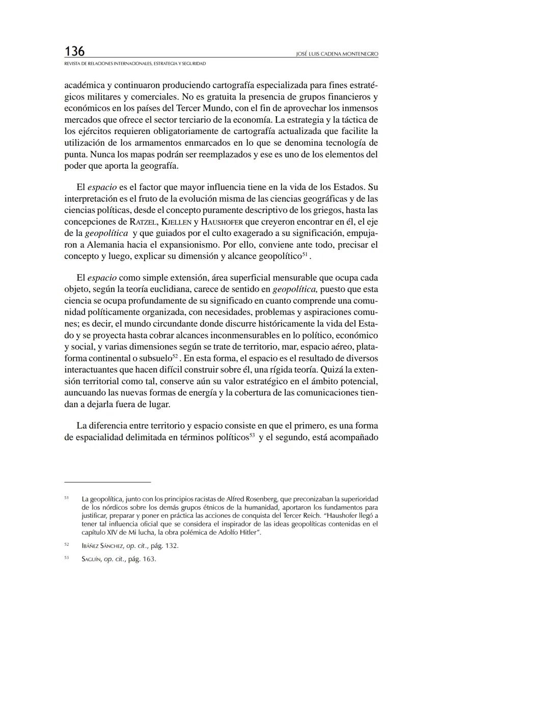 REVISTA
DE RELACIONES
INTERNACIONALES
ESTRATEGIA
Y SEGURIDAD
Revista de Relaciones Internacionales,
Estrategia y Seguridad
ISSN: 1909-3063
