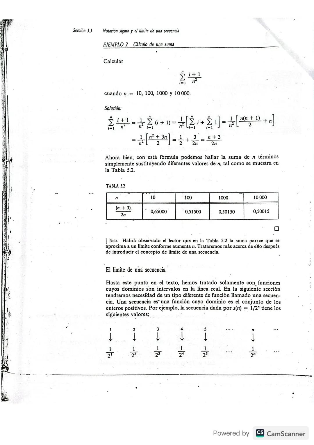 --- OCR Start ---
Sección 53
Notación sigma y el limite de una secuencia
La suma de n términos \{a_{1},a_{2},a_{3},...,a_{n}\} se denota por