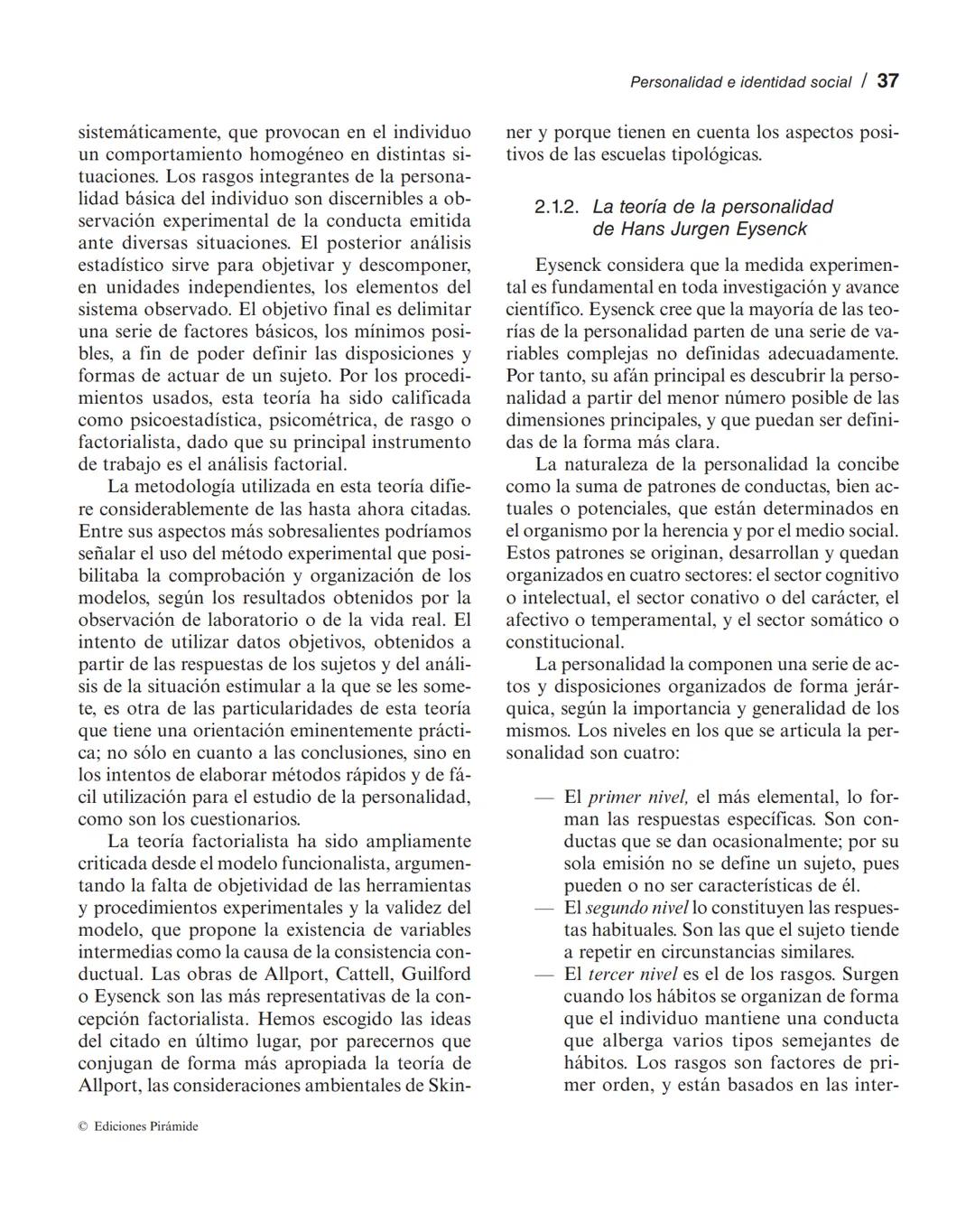 Personalidad e identidad social
MANUEL MARÍN SÁNCHEZ
LUCIA SELL TRUJILLO
1. Introducción.
2. El concepto de personalidad.
3. La identidad