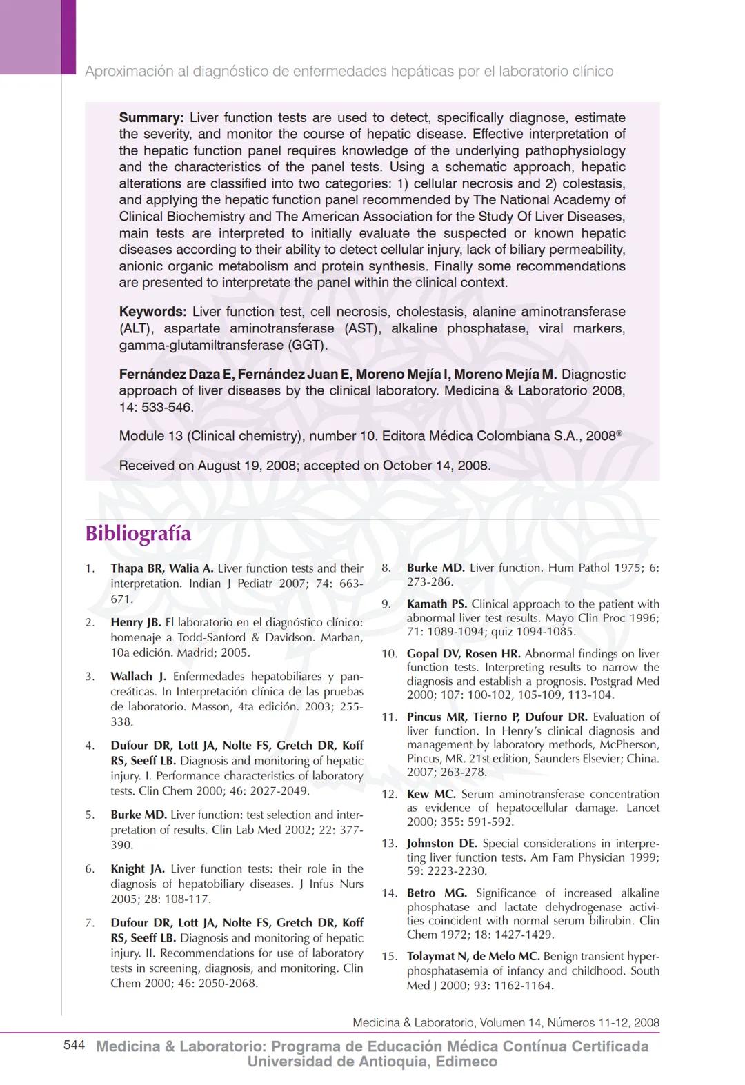 Química clínica
Aproximación al diagnóstico de enfermedades
hepáticas por el laboratorio clínico
Eduardo Fernández Daza¹, Eduardo Fernández