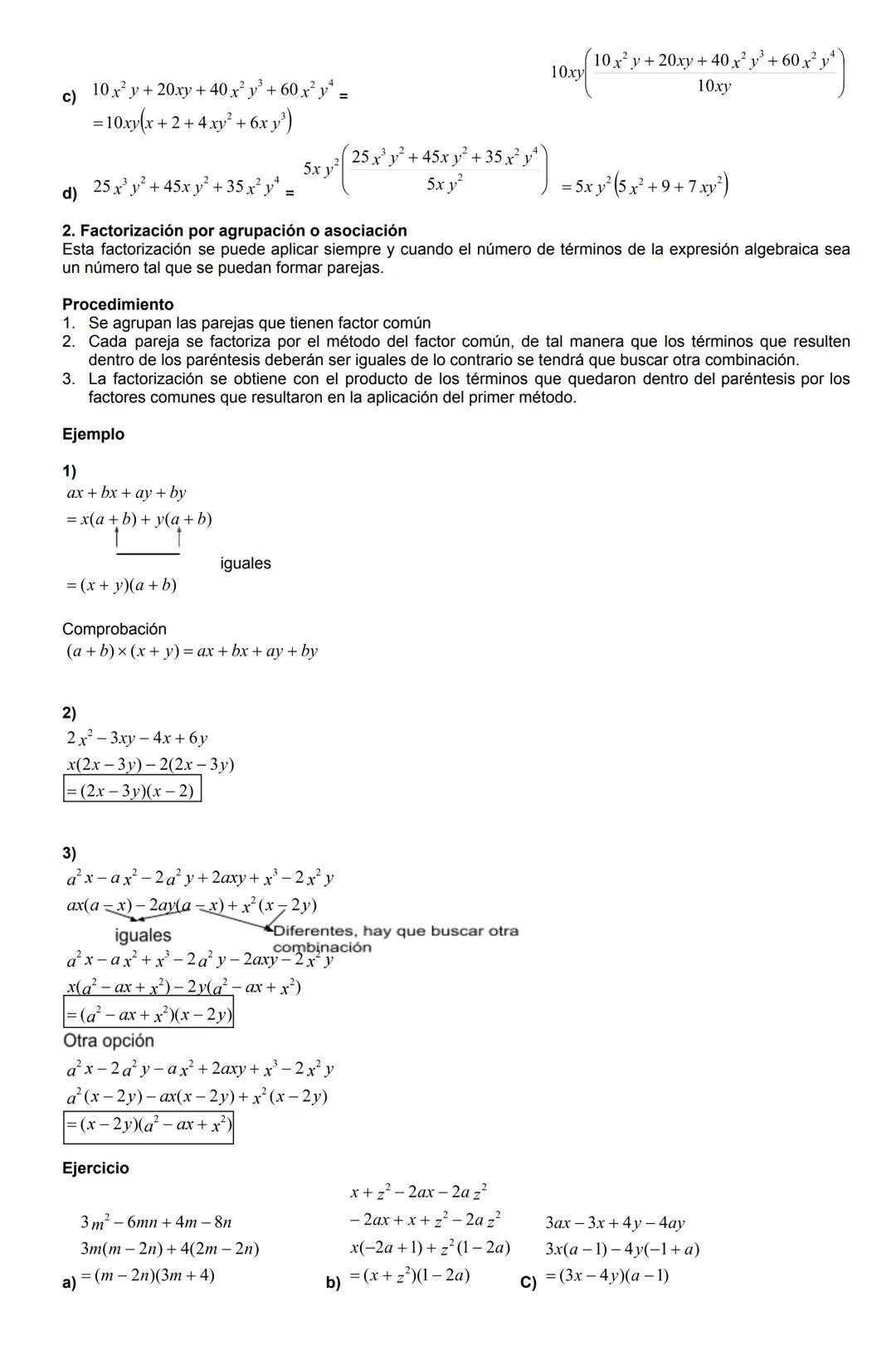 # c) $10x^2y + 20xy + 40x^2y^2 + 60x^2y^4 =$
$= 10xy($x + 2 + 4xy + 6xy^3)$
# d) $25x^2y^2 + 45x^2y^3 + 35x^3y^4 =$
$5x^2y^2 \{25x^2y^2 + 4