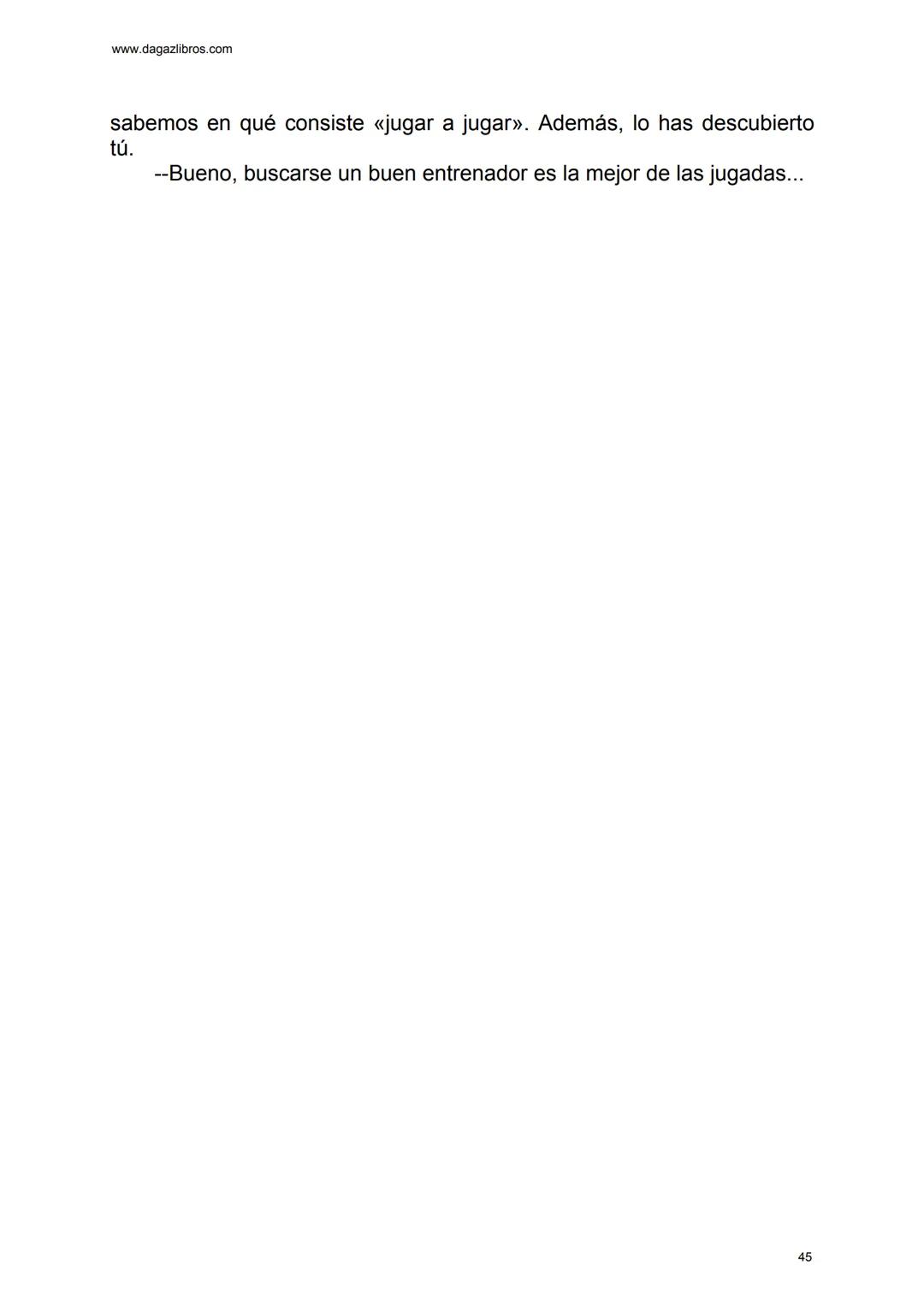 # EL GRAN JUEGO
Carlo Frabetti www.dagazlibros.com
1
Jugar a jugar
Todo empezó con un error al teclear, o más bien un despiste. Leo
habí