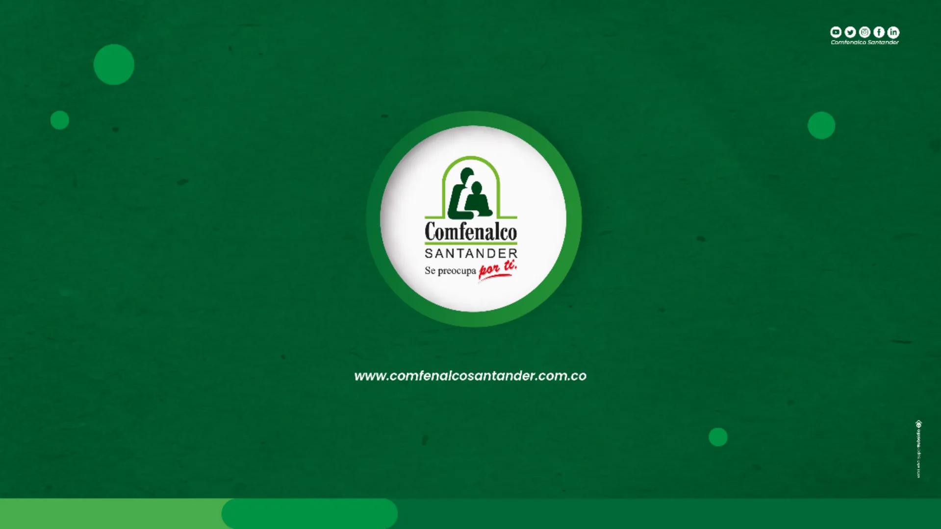 # Comfenalco Santander
Se preocupa *por ti.*
www.comfenalcosantander.com.co # Comfenalco Santander
Se preocupa **por ti.**
www.comfenalc