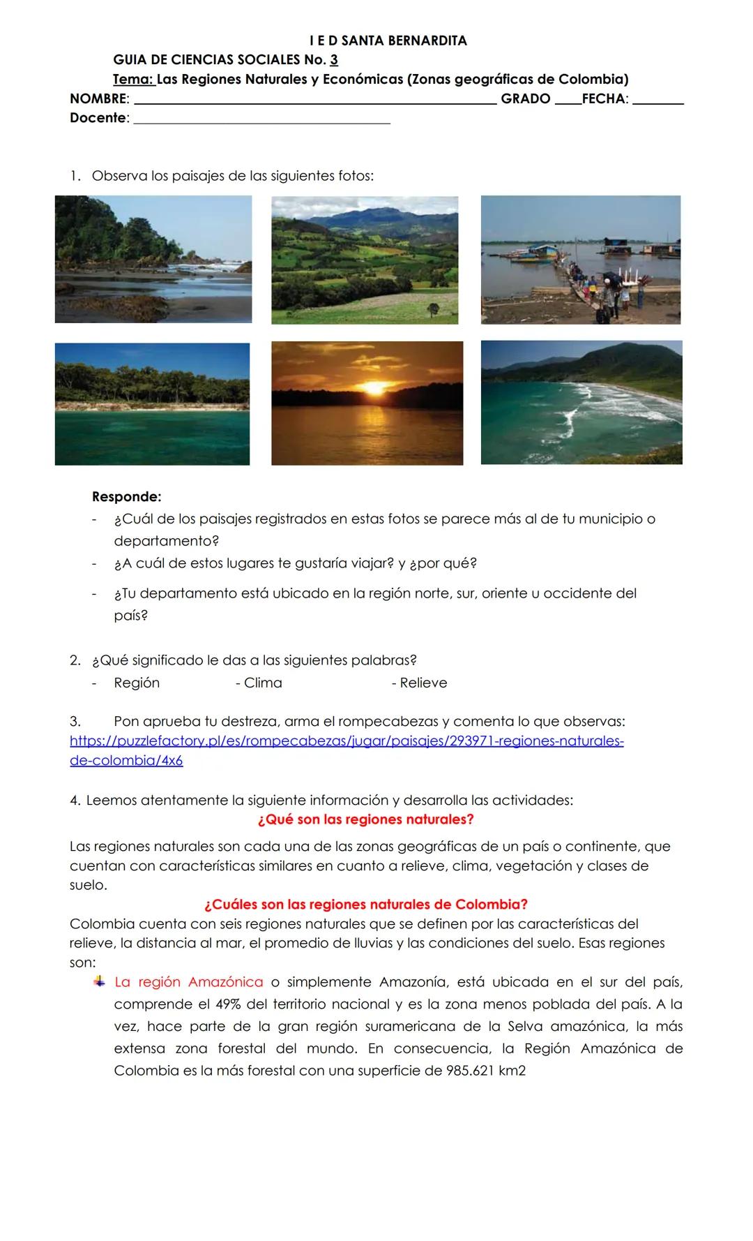 # I E D SANTA BERNARDITA
GUIA DE CIENCIAS SOCIALES No. 3
Tema: Las Regiones Naturales y Económicas (Zonas geográficas de Colombia)
NOMBRE:_