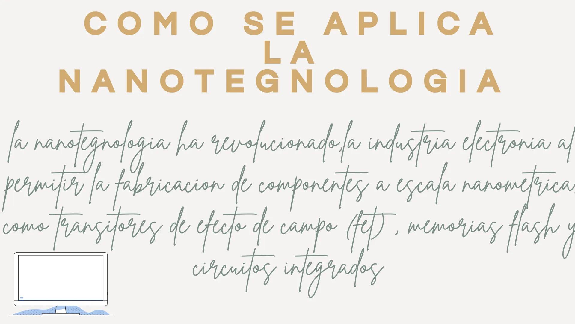 # LA
# NANOTEGNOLOGIA INTEGRANTES
. ELY JOANA CUETO BARBOSA
.SILVIA JHULIANA GALVAN GARZÓN
.SHAIRA SOFIA HERNÁNDEZ SANTIAGO
.MARBELLE PALEN