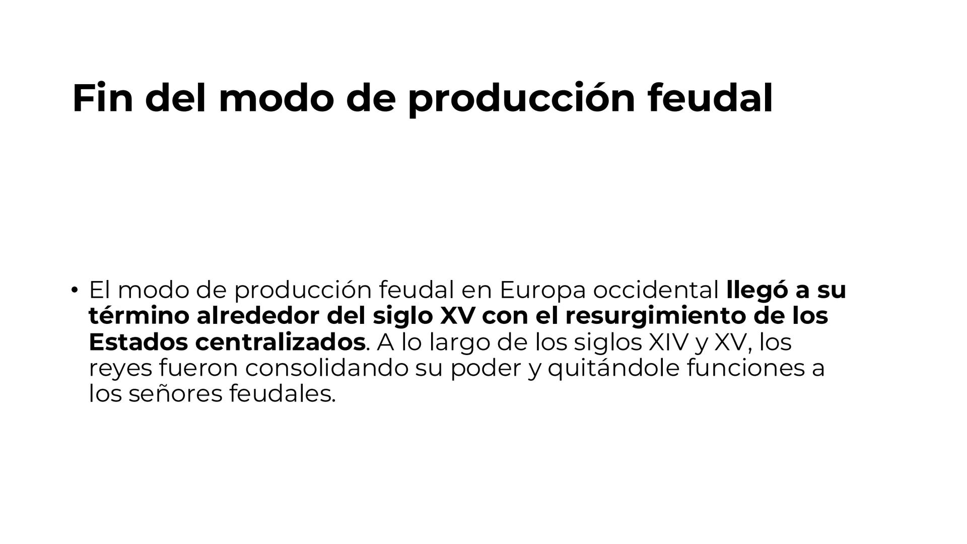 # Modos de producción
• Los modos de producción son las diferentes maneras en que se
organiza la actividad económica en una sociedad partic