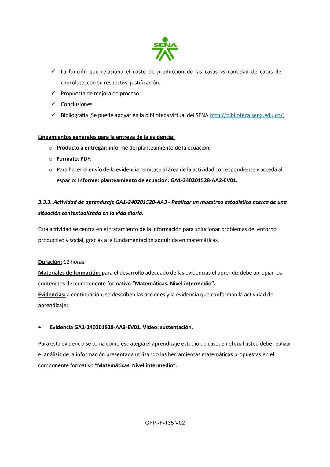 # SENA
PROCESO DE GESTIÓN DE FORMACIÓN PROFESIONAL INTEGRAL
FORMATO GUÍA DE APRENDIZAJE
1. IDENTIFICACIÓN DE LA GUÍA DE APRENDIZAJE
- De