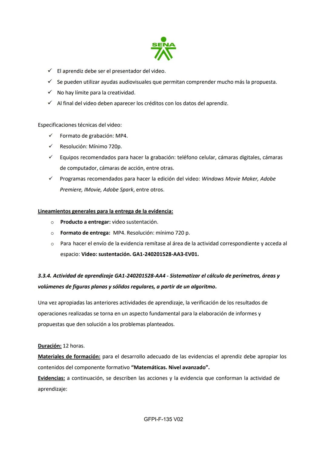 # SENA
PROCESO DE GESTIÓN DE FORMACIÓN PROFESIONAL INTEGRAL
FORMATO GUÍA DE APRENDIZAJE
1. IDENTIFICACIÓN DE LA GUÍA DE APRENDIZAJE
- De