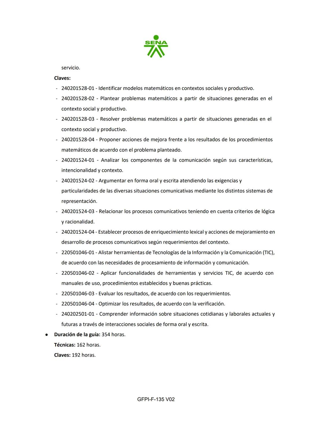 # SENA
PROCESO DE GESTIÓN DE FORMACIÓN PROFESIONAL INTEGRAL
FORMATO GUÍA DE APRENDIZAJE
1. IDENTIFICACIÓN DE LA GUÍA DE APRENDIZAJE
- De