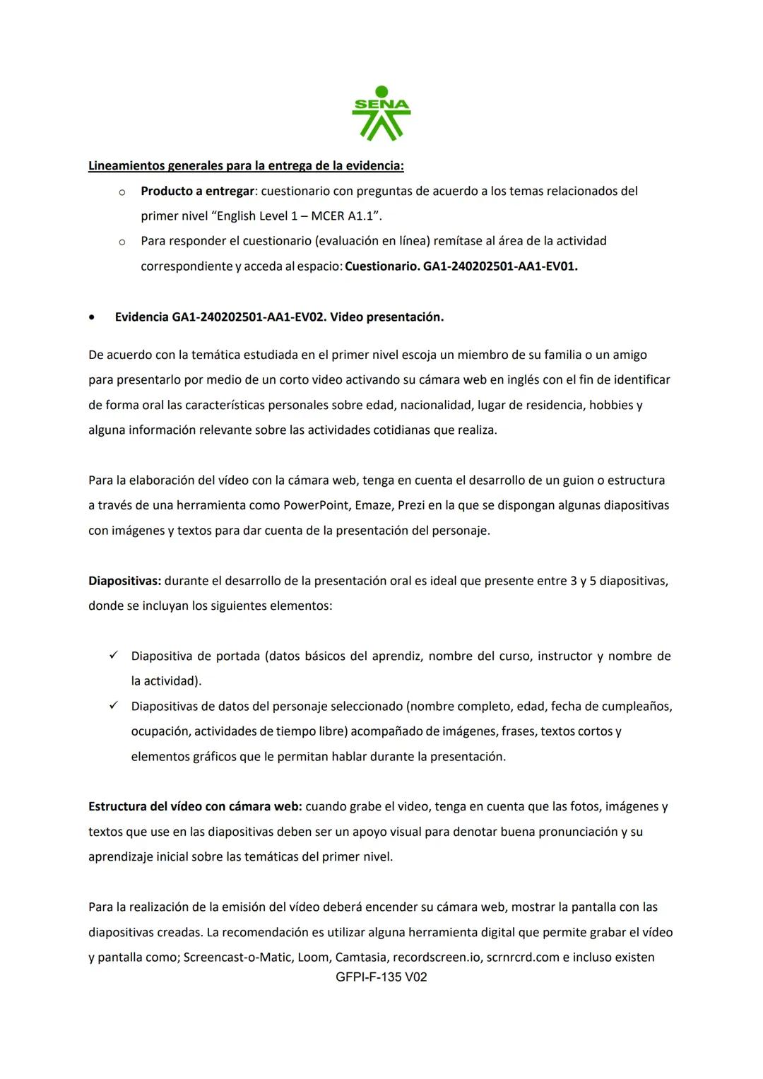 # SENA
PROCESO DE GESTIÓN DE FORMACIÓN PROFESIONAL INTEGRAL
FORMATO GUÍA DE APRENDIZAJE
1. IDENTIFICACIÓN DE LA GUÍA DE APRENDIZAJE
- De