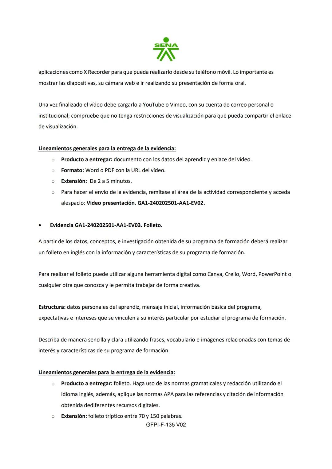 # SENA
PROCESO DE GESTIÓN DE FORMACIÓN PROFESIONAL INTEGRAL
FORMATO GUÍA DE APRENDIZAJE
1. IDENTIFICACIÓN DE LA GUÍA DE APRENDIZAJE
- De