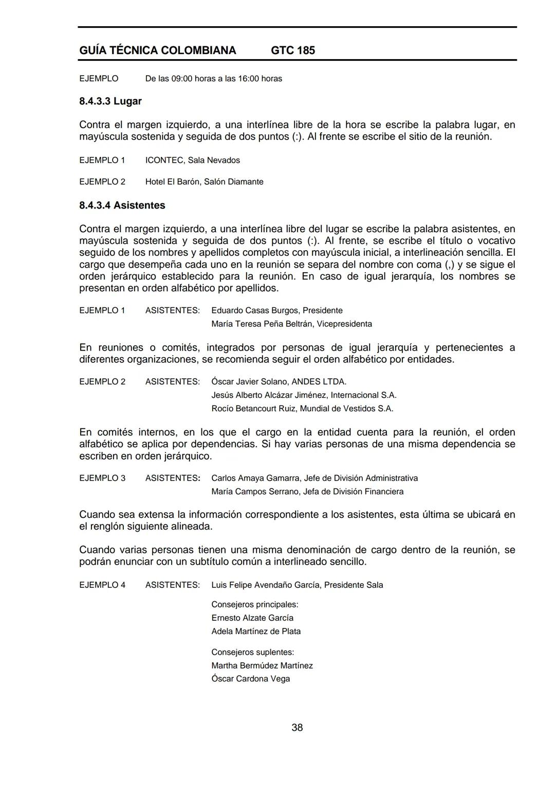 --- OCR Start ---
GUÍA TÉCNICA
GTC
COLOMBIANA
185
2009-09-30
DOCUMENTACIÓN ORGANIZACIONAL
E:
ORGANIZATIONAL DOUMENTATION
ICONTEC
CORRESPONDE