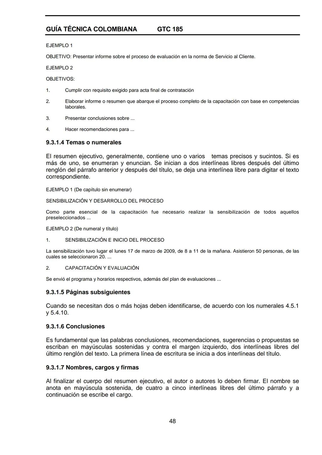 --- OCR Start ---
GUÍA TÉCNICA
GTC
COLOMBIANA
185
2009-09-30
DOCUMENTACIÓN ORGANIZACIONAL
E:
ORGANIZATIONAL DOUMENTATION
ICONTEC
CORRESPONDE