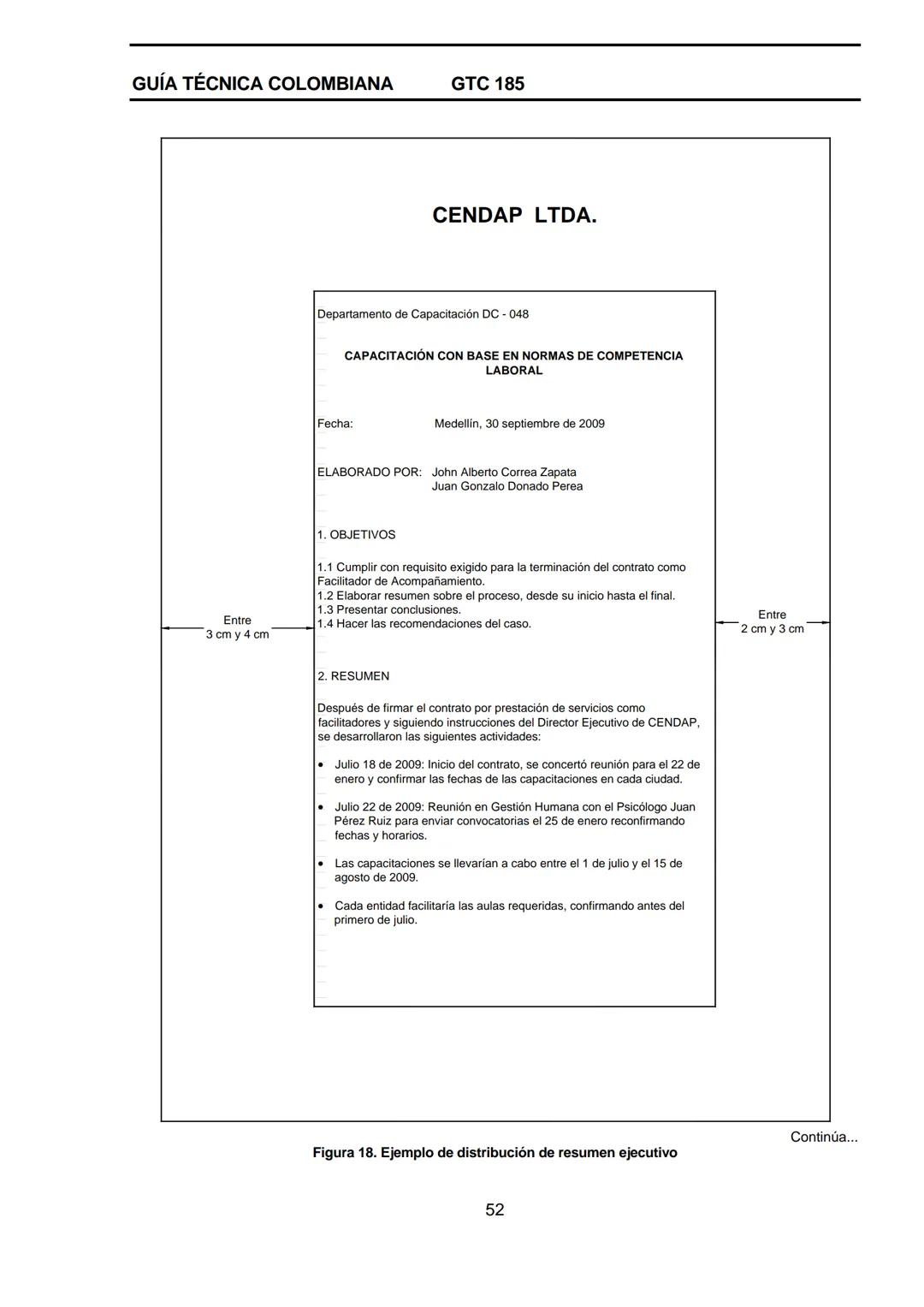 --- OCR Start ---
GUÍA TÉCNICA
GTC
COLOMBIANA
185
2009-09-30
DOCUMENTACIÓN ORGANIZACIONAL
E:
ORGANIZATIONAL DOUMENTATION
ICONTEC
CORRESPONDE