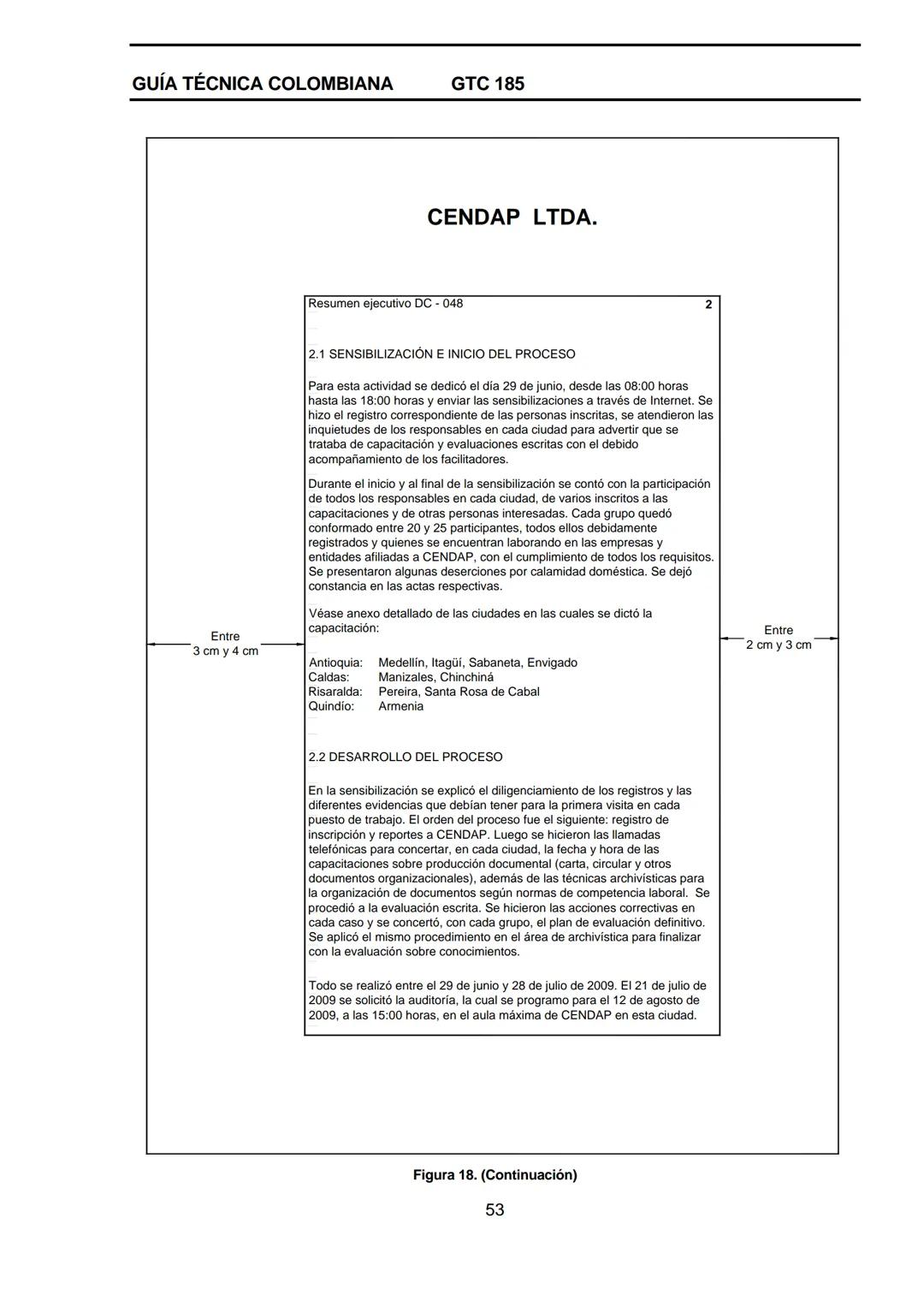 --- OCR Start ---
GUÍA TÉCNICA
GTC
COLOMBIANA
185
2009-09-30
DOCUMENTACIÓN ORGANIZACIONAL
E:
ORGANIZATIONAL DOUMENTATION
ICONTEC
CORRESPONDE