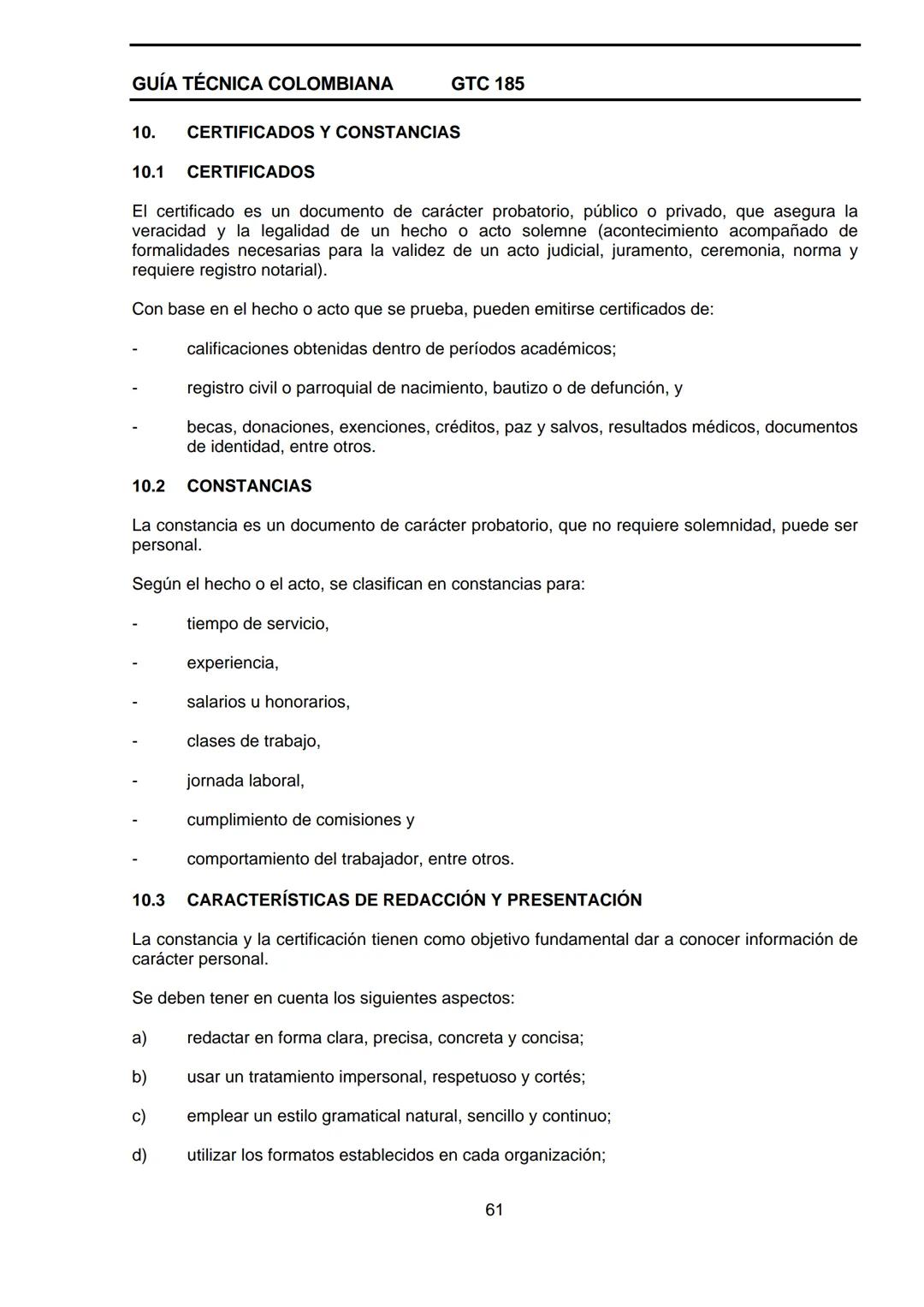 --- OCR Start ---
GUÍA TÉCNICA
GTC
COLOMBIANA
185
2009-09-30
DOCUMENTACIÓN ORGANIZACIONAL
E:
ORGANIZATIONAL DOUMENTATION
ICONTEC
CORRESPONDE