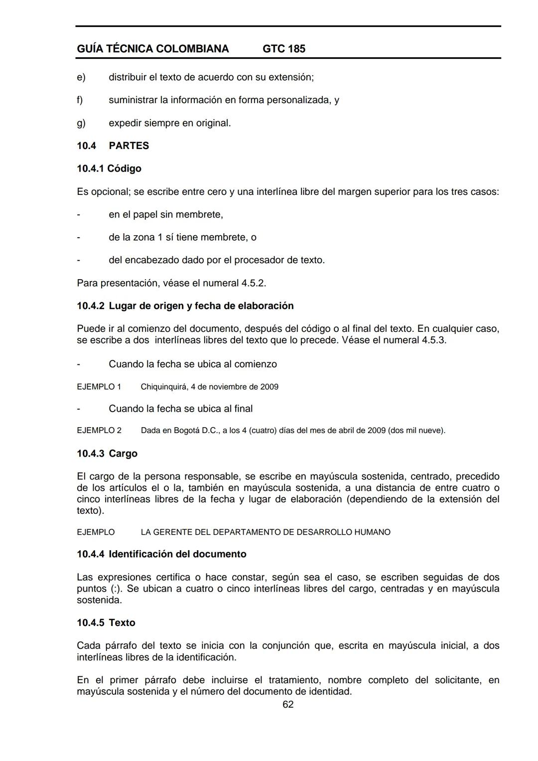 --- OCR Start ---
GUÍA TÉCNICA
GTC
COLOMBIANA
185
2009-09-30
DOCUMENTACIÓN ORGANIZACIONAL
E:
ORGANIZATIONAL DOUMENTATION
ICONTEC
CORRESPONDE