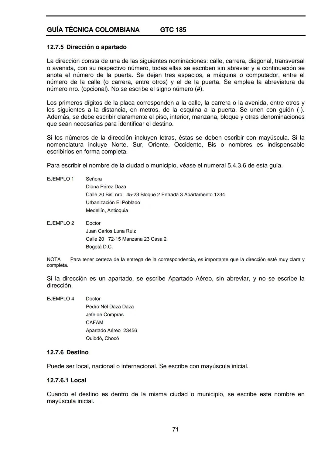 --- OCR Start ---
GUÍA TÉCNICA
GTC
COLOMBIANA
185
2009-09-30
DOCUMENTACIÓN ORGANIZACIONAL
E:
ORGANIZATIONAL DOUMENTATION
ICONTEC
CORRESPONDE