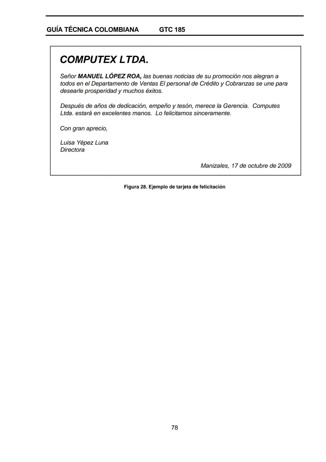 --- OCR Start ---
GUÍA TÉCNICA
GTC
COLOMBIANA
185
2009-09-30
DOCUMENTACIÓN ORGANIZACIONAL
E:
ORGANIZATIONAL DOUMENTATION
ICONTEC
CORRESPONDE
