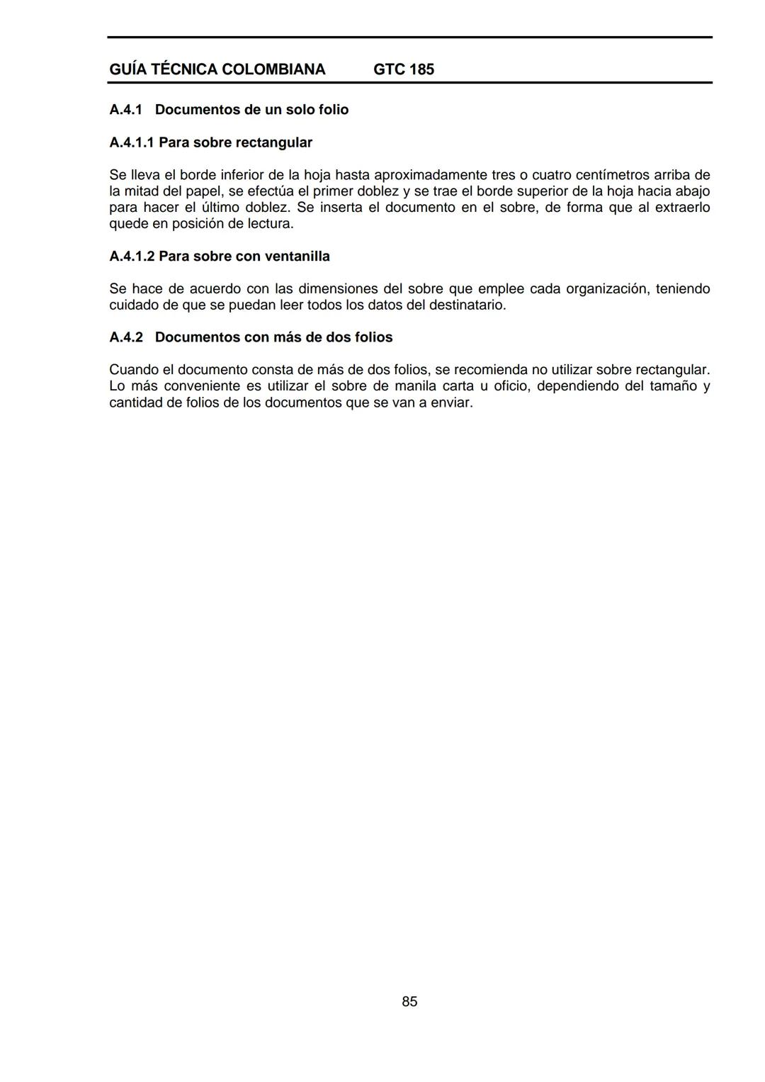 --- OCR Start ---
GUÍA TÉCNICA
GTC
COLOMBIANA
185
2009-09-30
DOCUMENTACIÓN ORGANIZACIONAL
E:
ORGANIZATIONAL DOUMENTATION
ICONTEC
CORRESPONDE