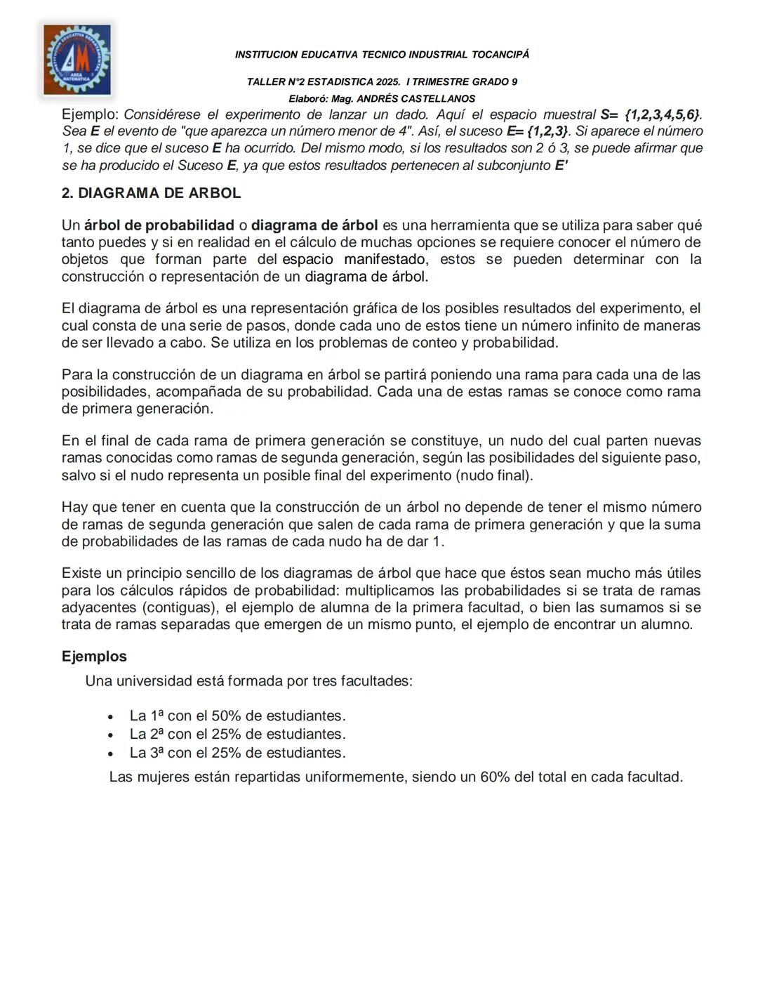 INSTITUCION EDUCATIVA TECNICO INDUSTRIAL TOCANCIPÁ
TALLER N°2 ESTADISTICA 2025. I TRIMESTRE GRADO 9
Elaboró: Mag. ANDRÉS CASTELLANOS
ESTAD
