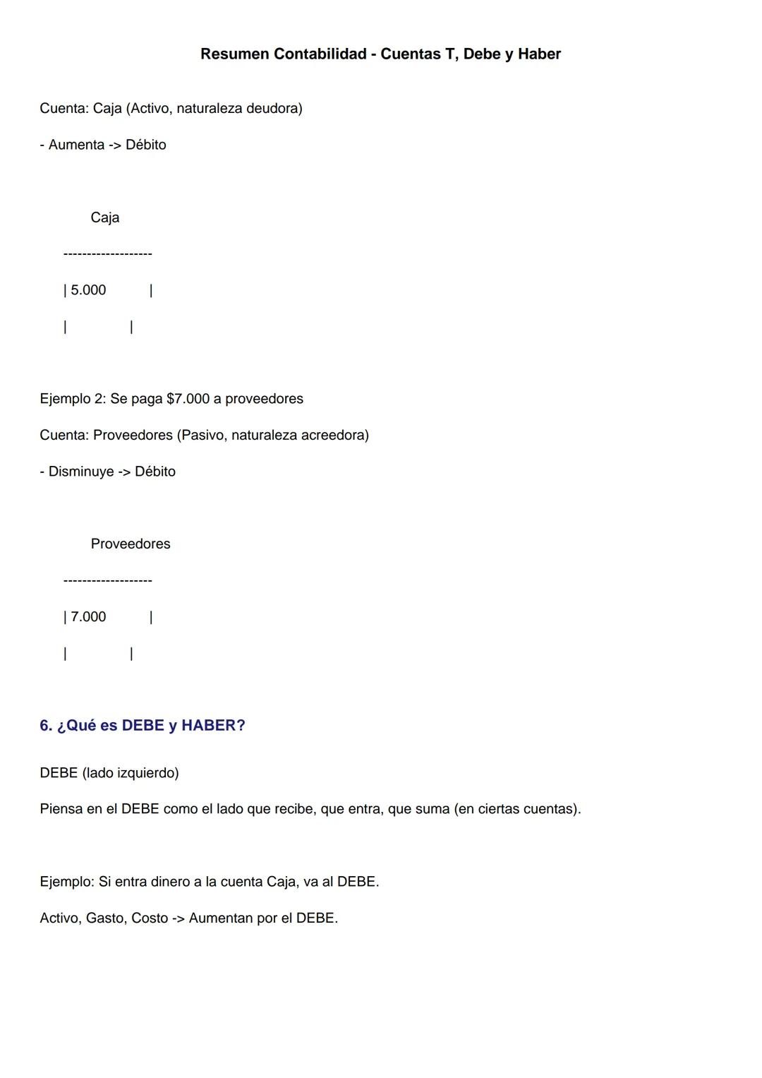 Resumen Contabilidad - Cuentas T, Debe y Haber
1. ¿Qué es una Cuenta T?
Una forma gráfica de representar el movimiento de una cuenta conta
