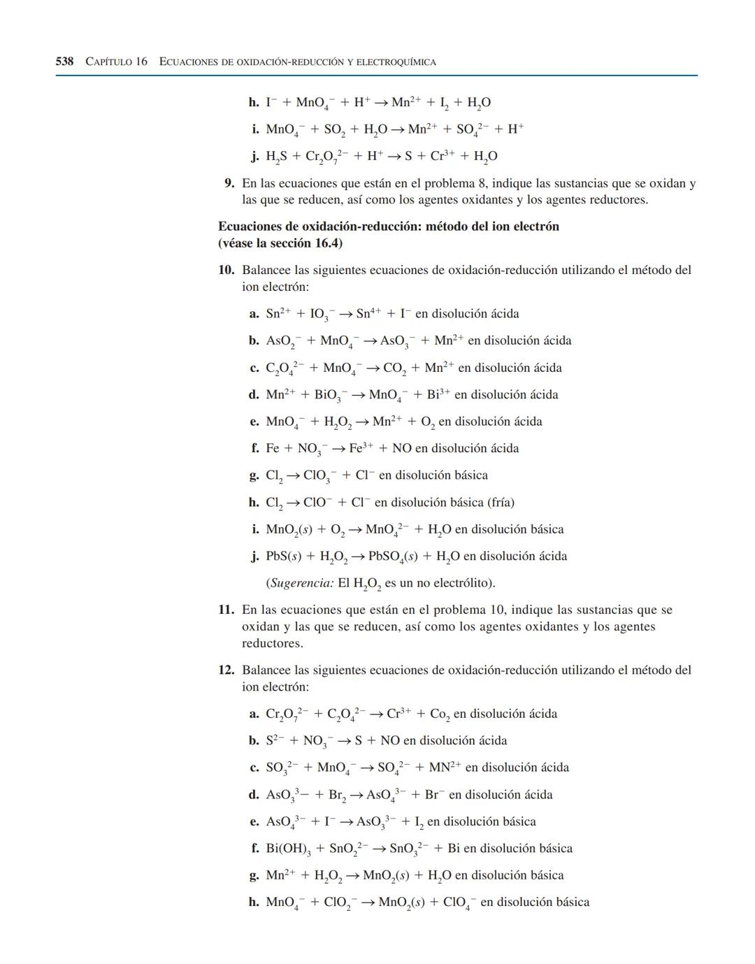 # Problemas
Revisión de números de oxidación (véase la sección 16.2)
5. Calcule el número de oxidación del elemento vanadio (V) o del tung