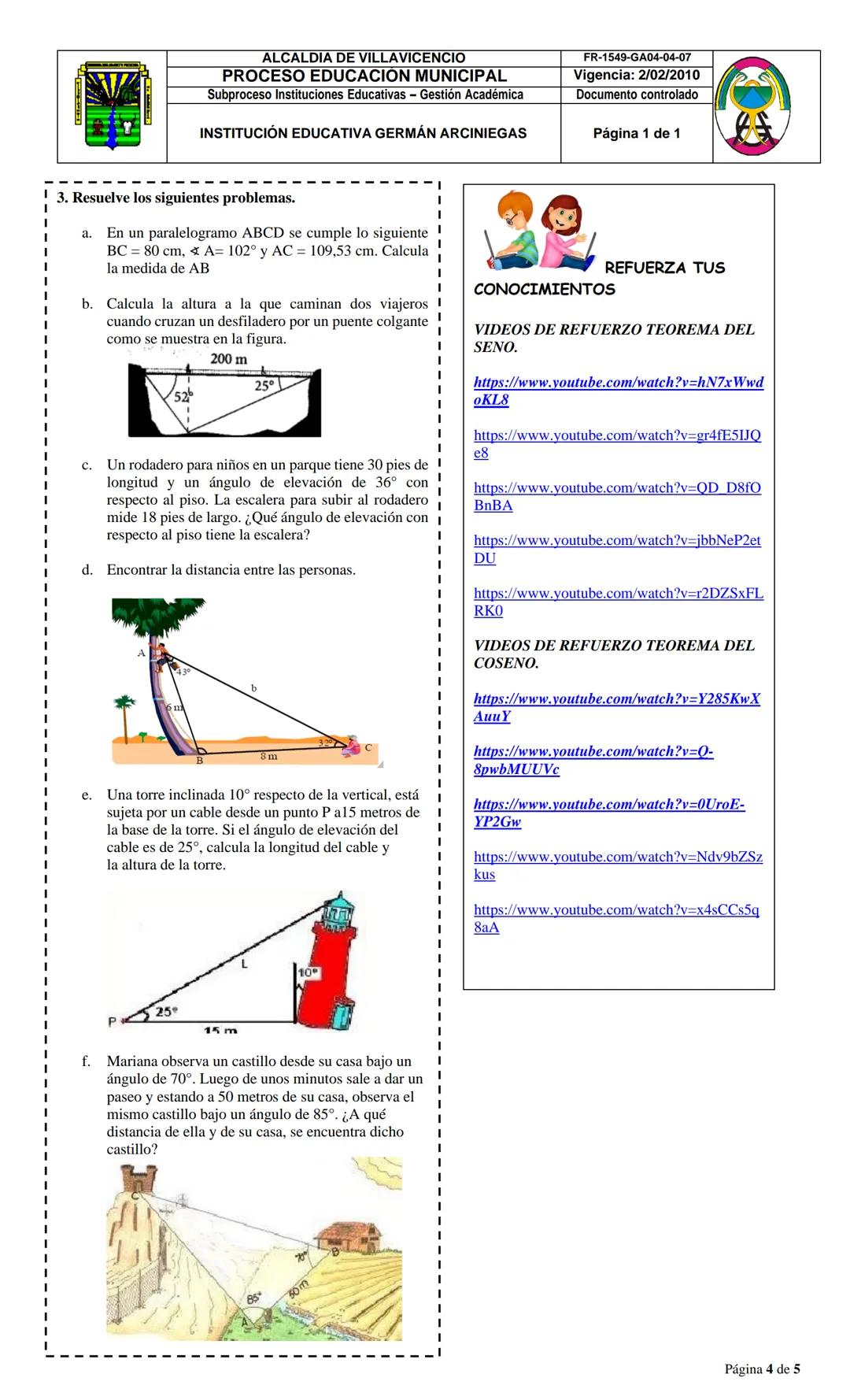 # ALCALDÍA DE VILLAVICENCIO
# PROCESO EDUCACIÓN MUNICIPAL
Subproceso Instituciones Educativas – Gestión Académica
FR-1549-GA04-04-07
Vigenci